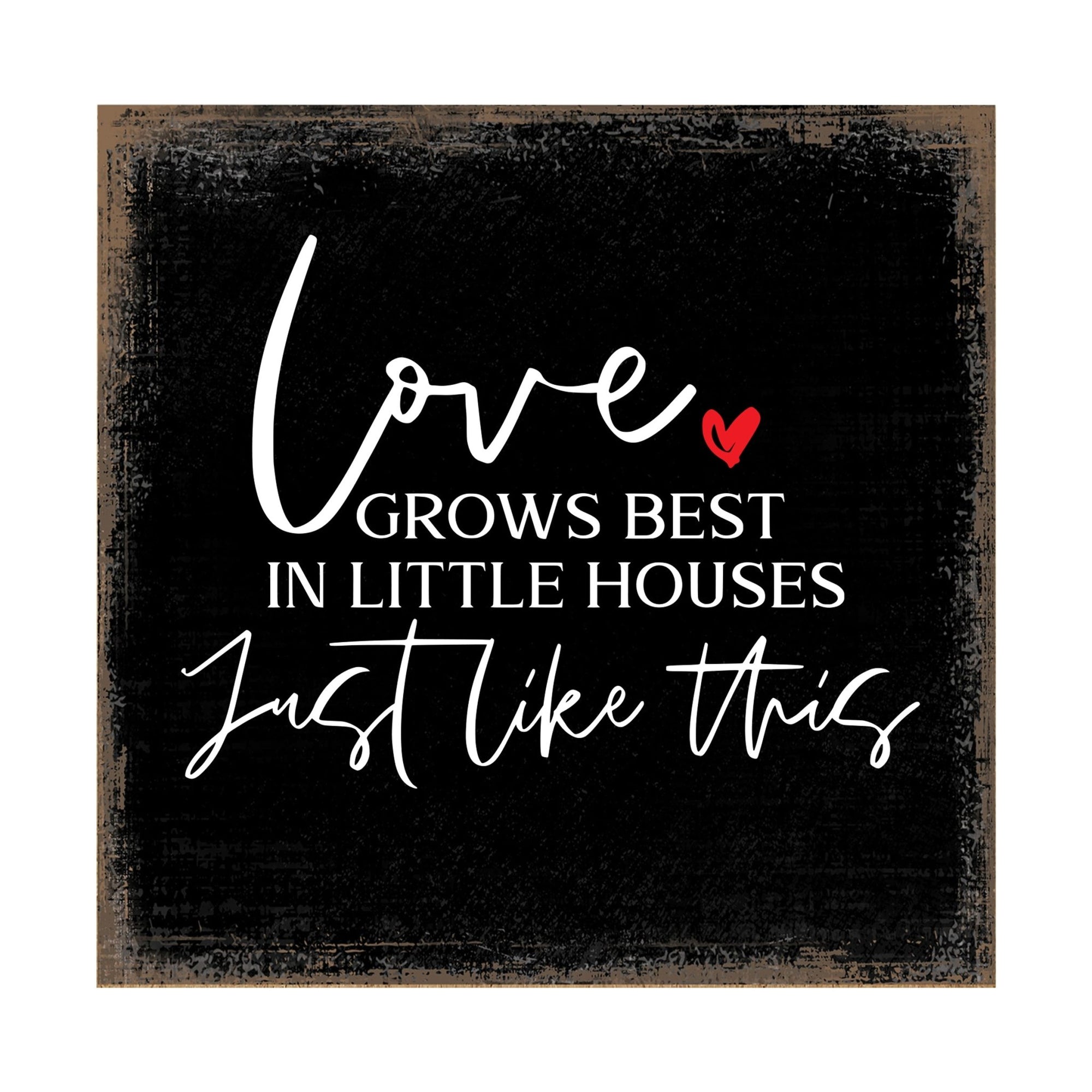 Modern EVERYDAY 6x6in Block shelf decor (Love Grows Best) Inspirational Plaque and Tabletop Family Home Decoration - LifeSong Milestones