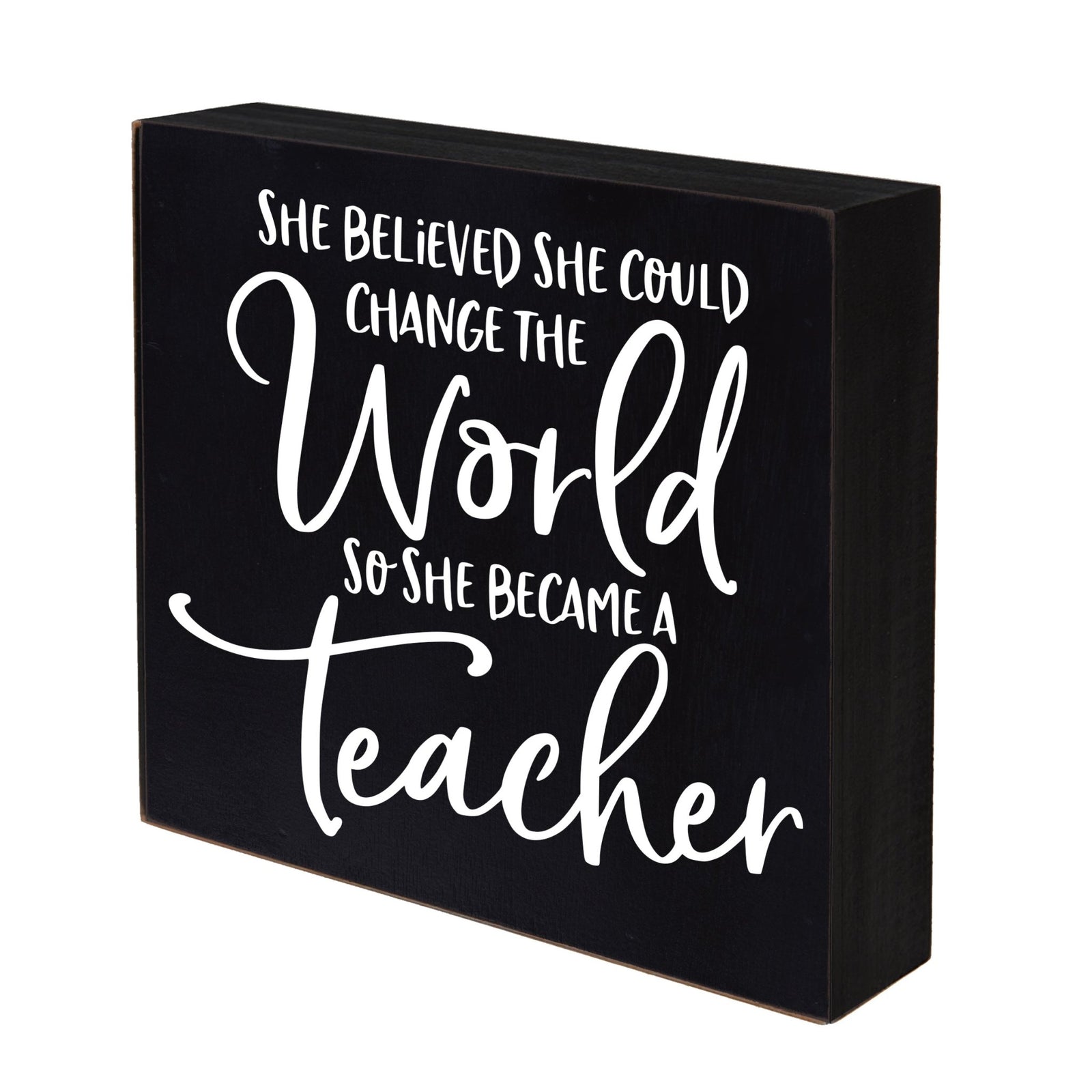 Modern Inspirational Shadow Box for Everyday Home Decorations For Teachers 6x6 - She Believed She Could Change - LifeSong Milestones