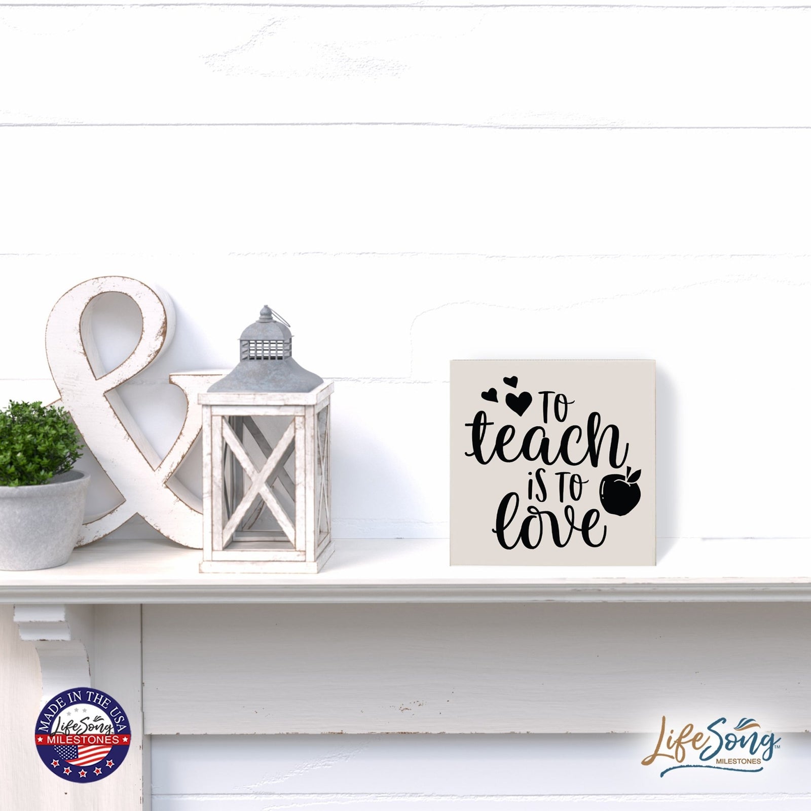 Modern Inspirational Shadow Box for Everyday Home Decorations For Teachers 6x6 - To Teach Is To Love (Heart) - LifeSong Milestones