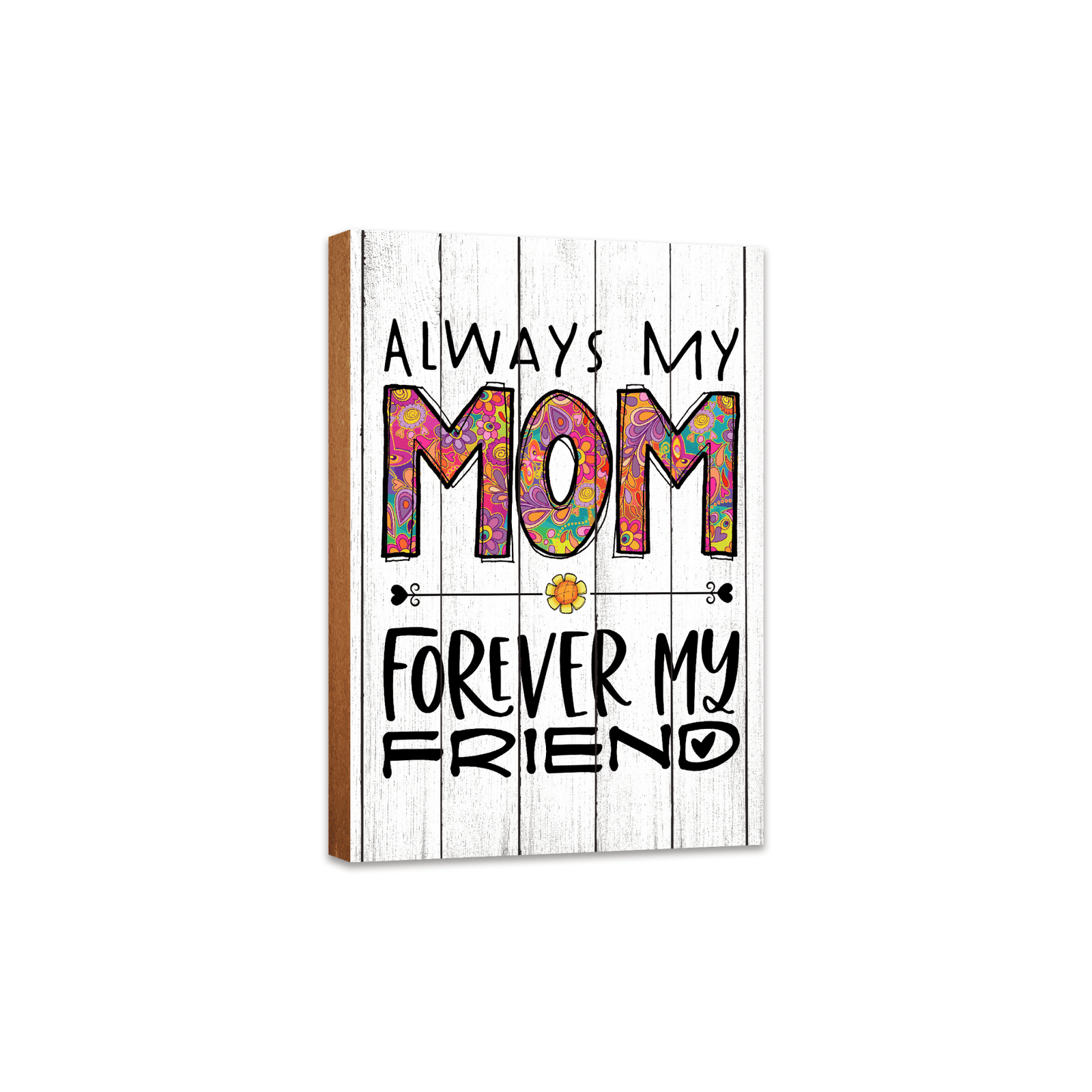 Modern-Inspired White Wooden Graffiti Art Shelf Sitter Gift Idea & Home Décor - Always My Mom - LifeSong Milestones