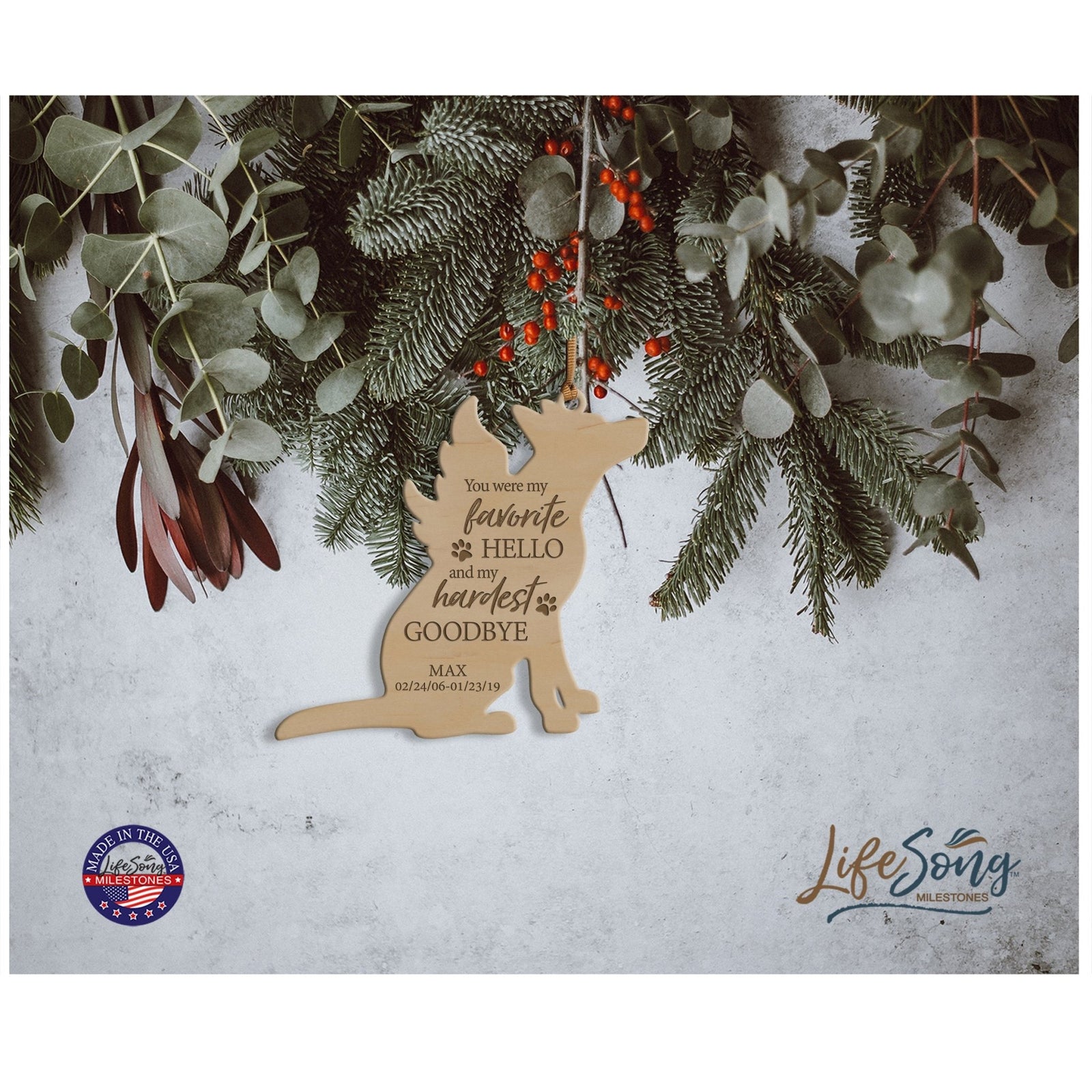 Personalized Engraved Memorial Dog Ornament 4.9375” x 5.375” x 0.125” - You were my favorite hello (PAWS) - LifeSong Milestones