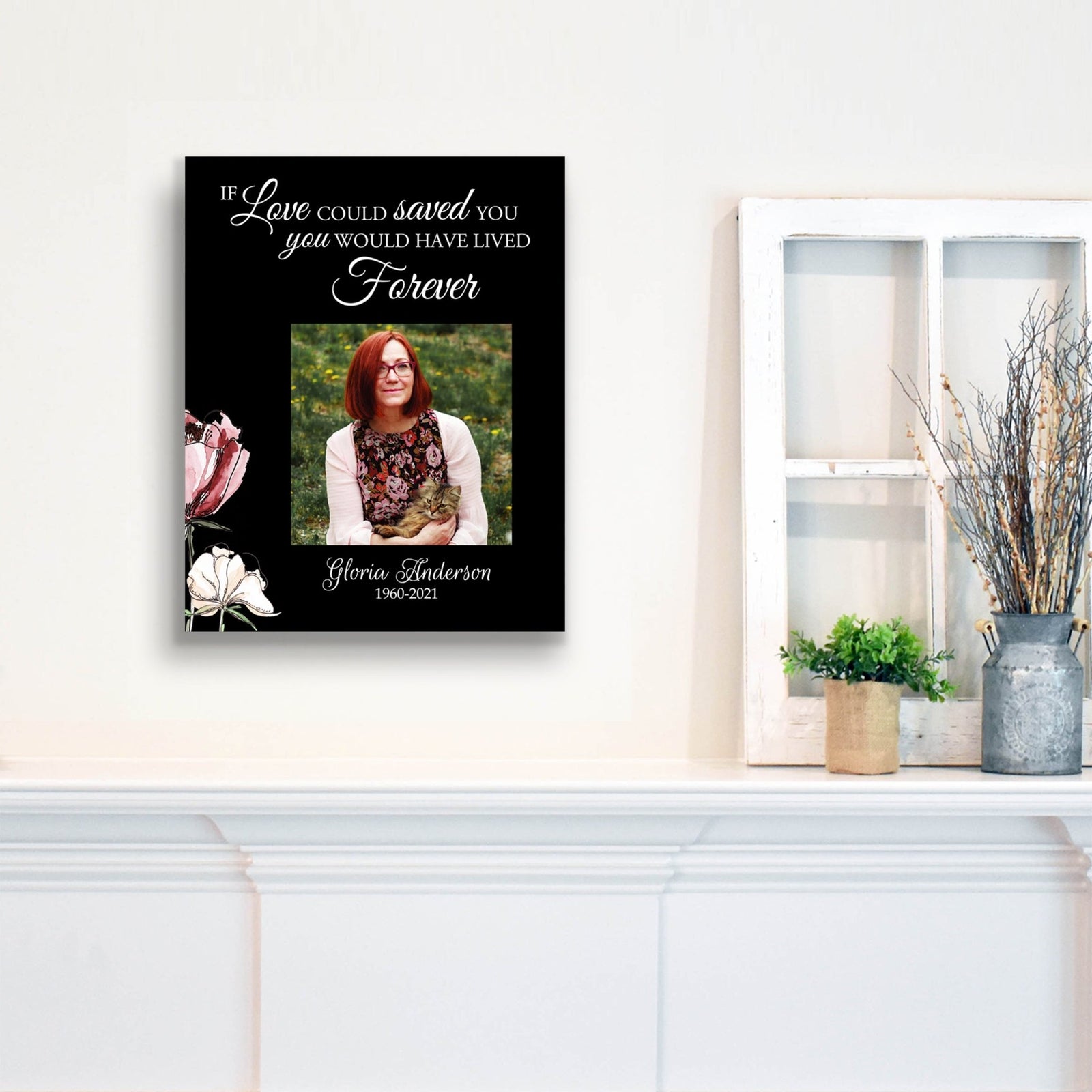 Personalized Human Memorial Black Photo & Inspirational Verse Bereavement Wall Décor & Sympathy Gift Ideas - If Love Could Saved - LifeSong Milestones