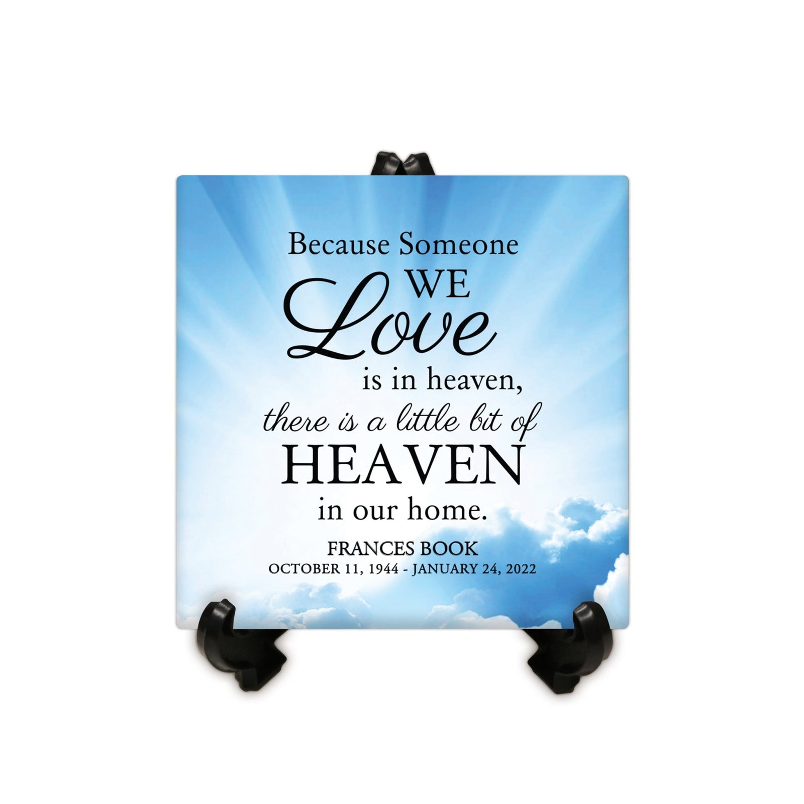 Personalized Memorial Ceramic Trivet with Stand for Home Decor - Because Someone We Love - LifeSong Milestones