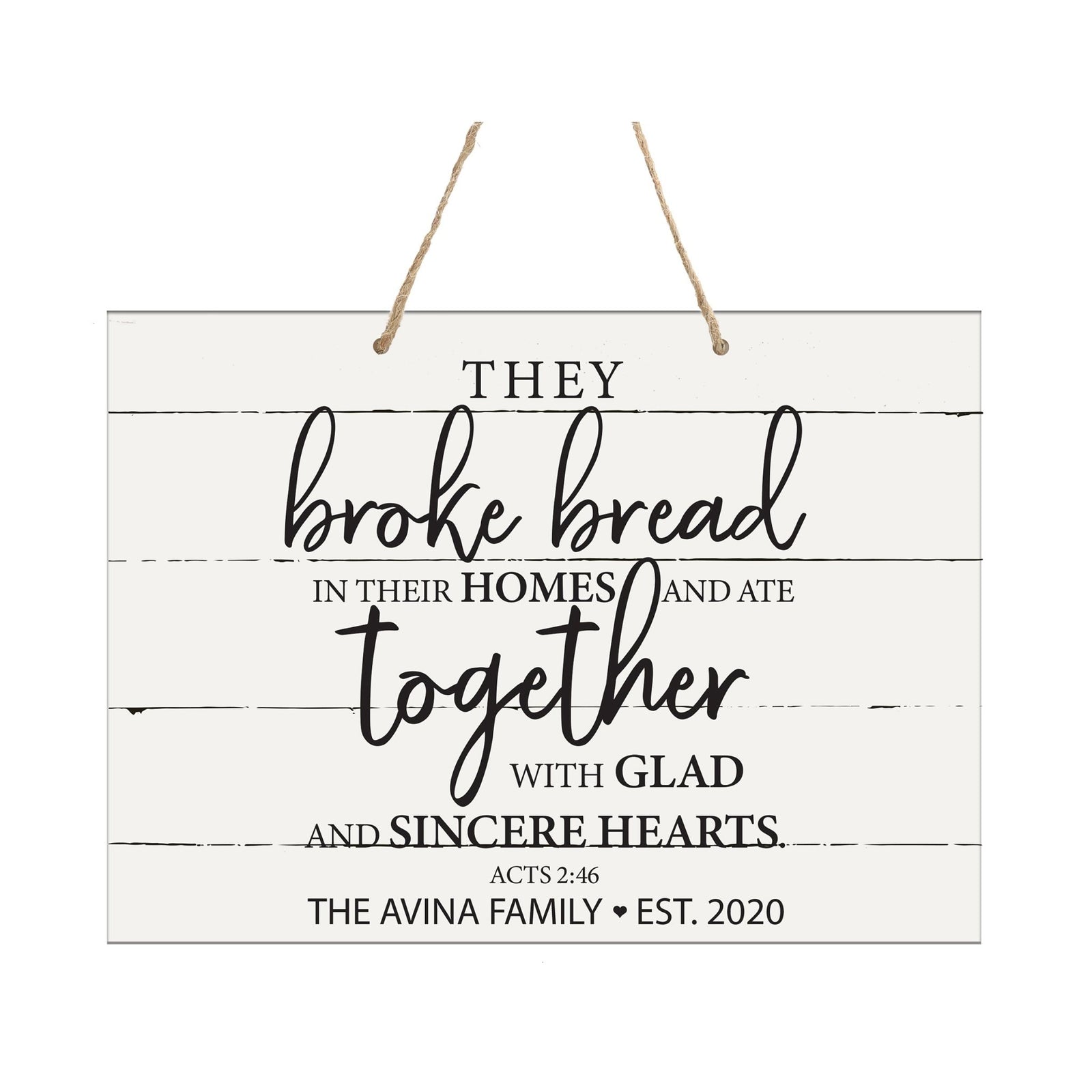 Personalized Modern Wooden Horizontal / Vertical Wall Hanging Rope Sign 12x15 - They Broke Bread - LifeSong Milestones