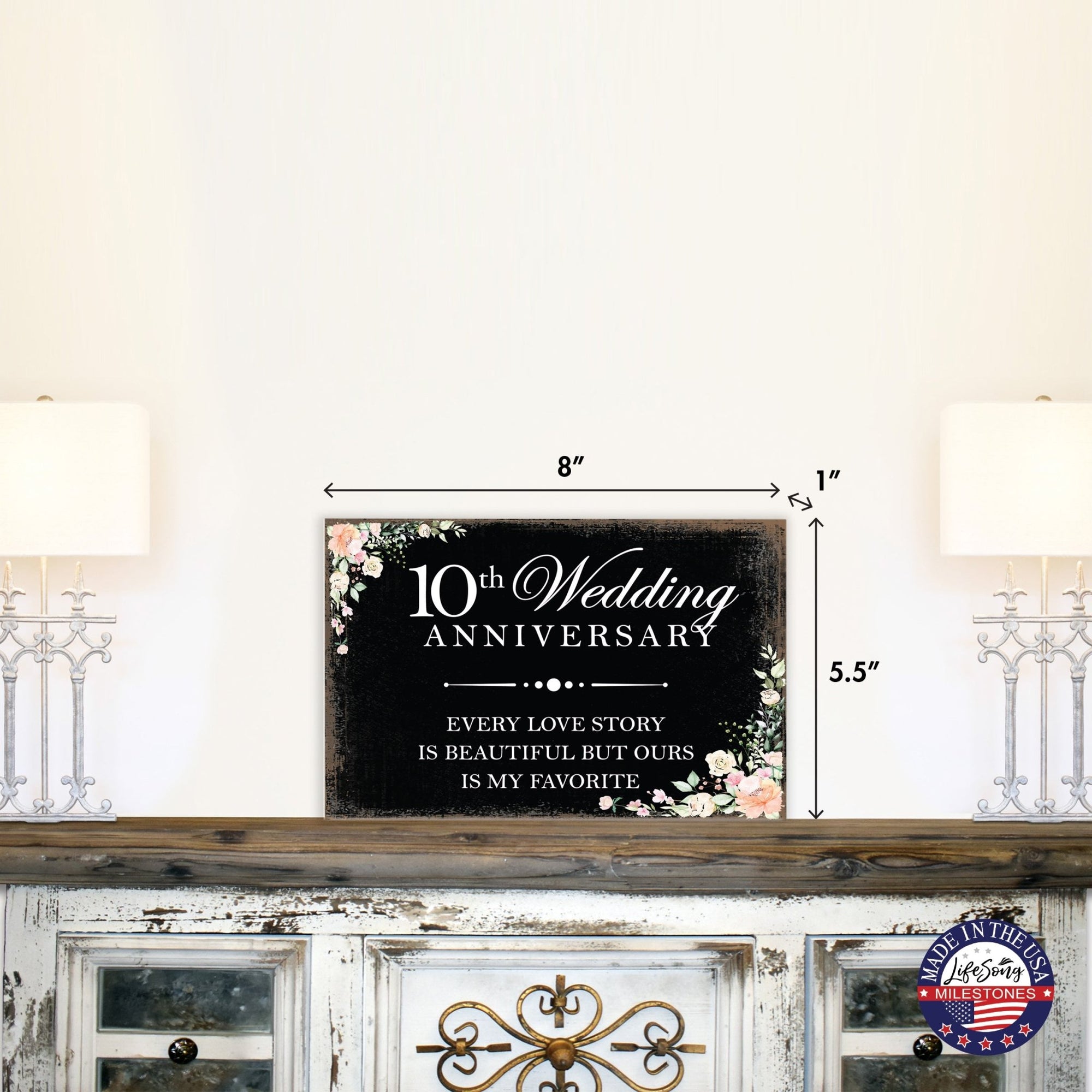 10th Wedding Anniversary Unique Shelf Decor and Tabletop Signs Gifts for Couples - Every Love Story - LifeSong Milestones