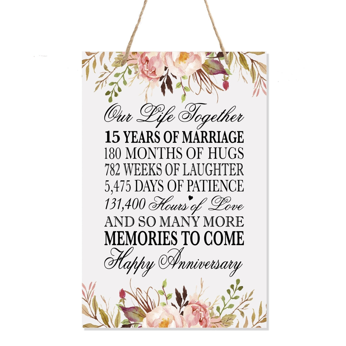 15th Wedding Anniversary Rope Sign - Our Life Together - LifeSong Milestones