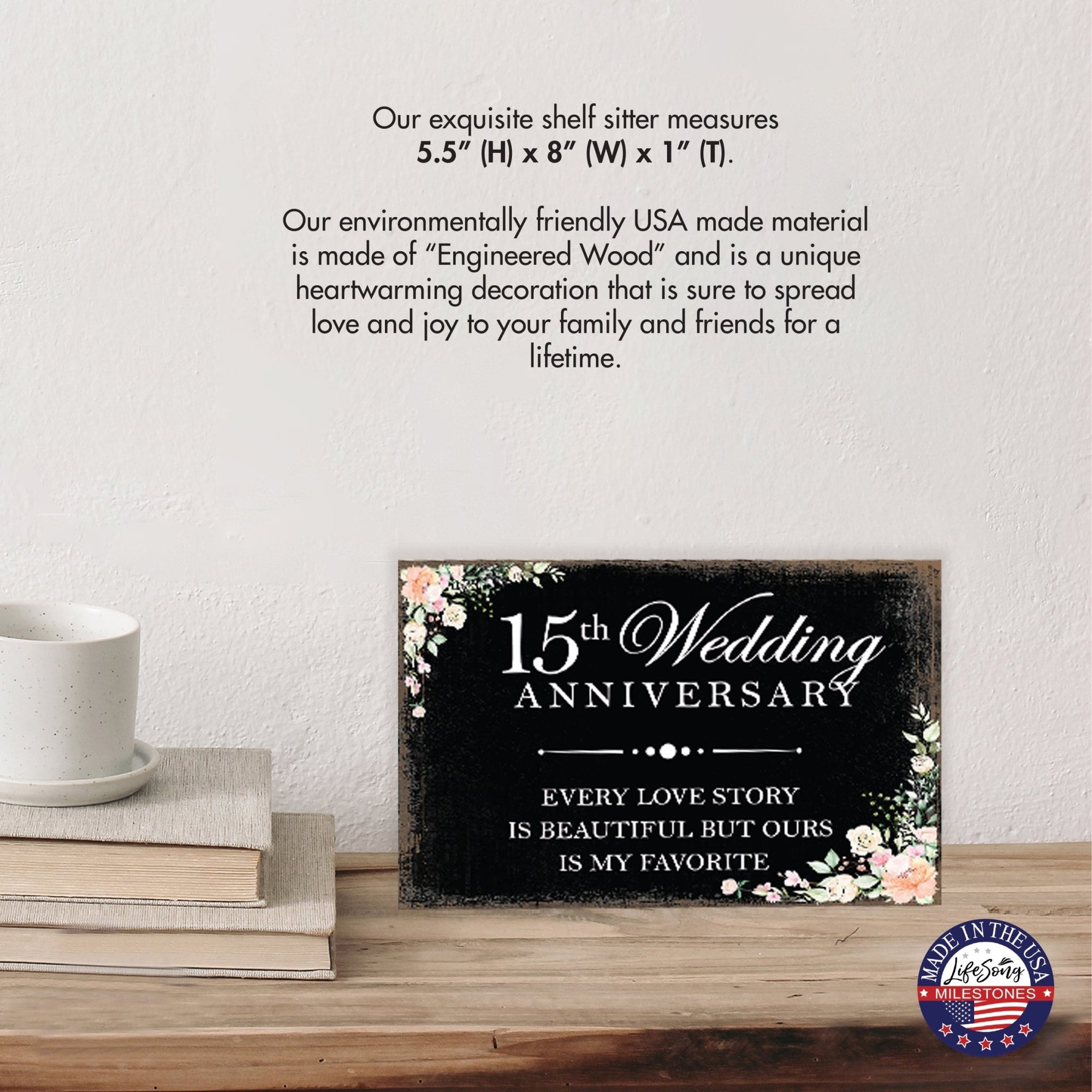 15th Wedding Anniversary Unique Shelf Decor and Tabletop Signs Gift for Couples - Every Love Story - LifeSong Milestones