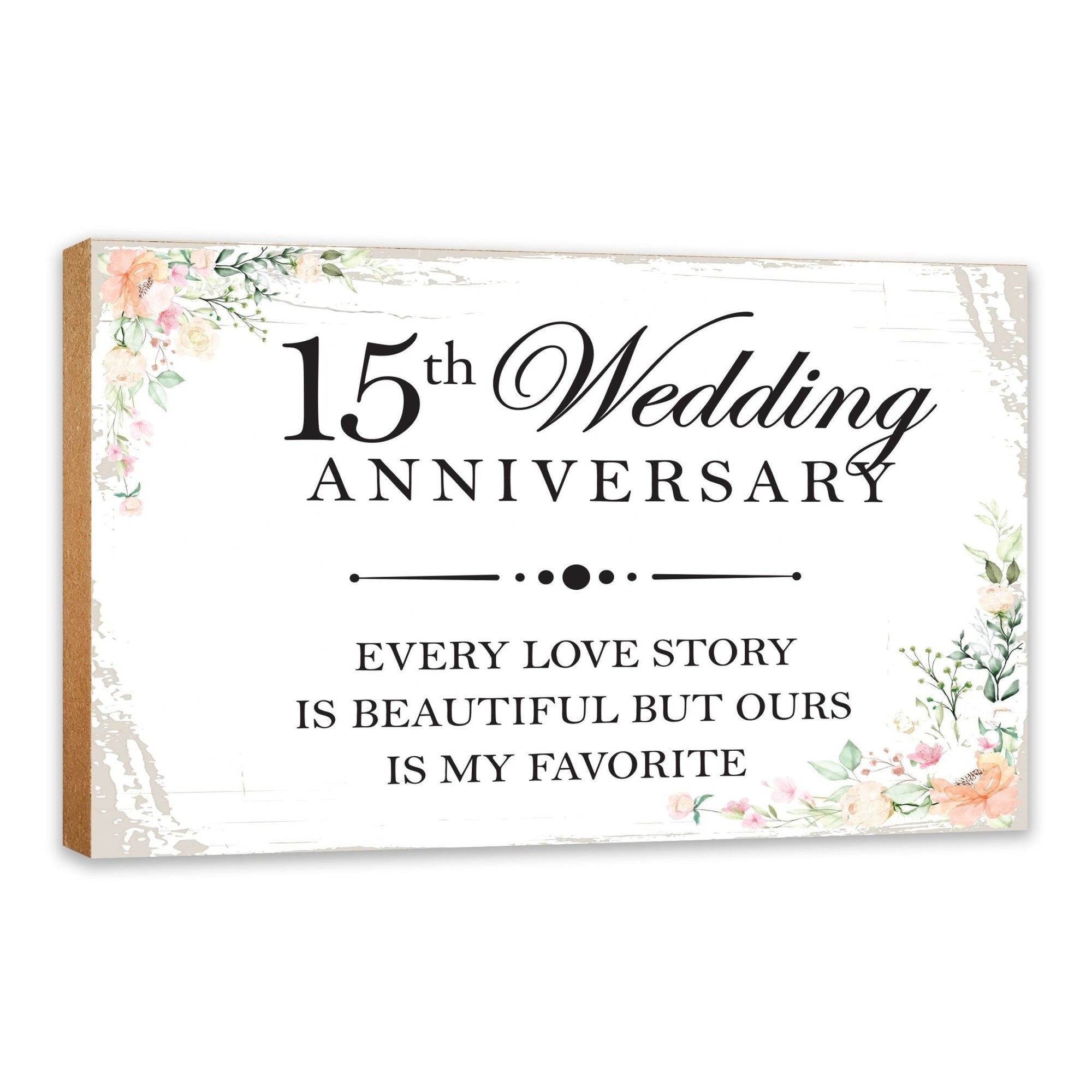 15th Wedding Anniversary Unique Shelf Decor and Tabletop Signs Gift for Couples - Every Love Story - LifeSong Milestones