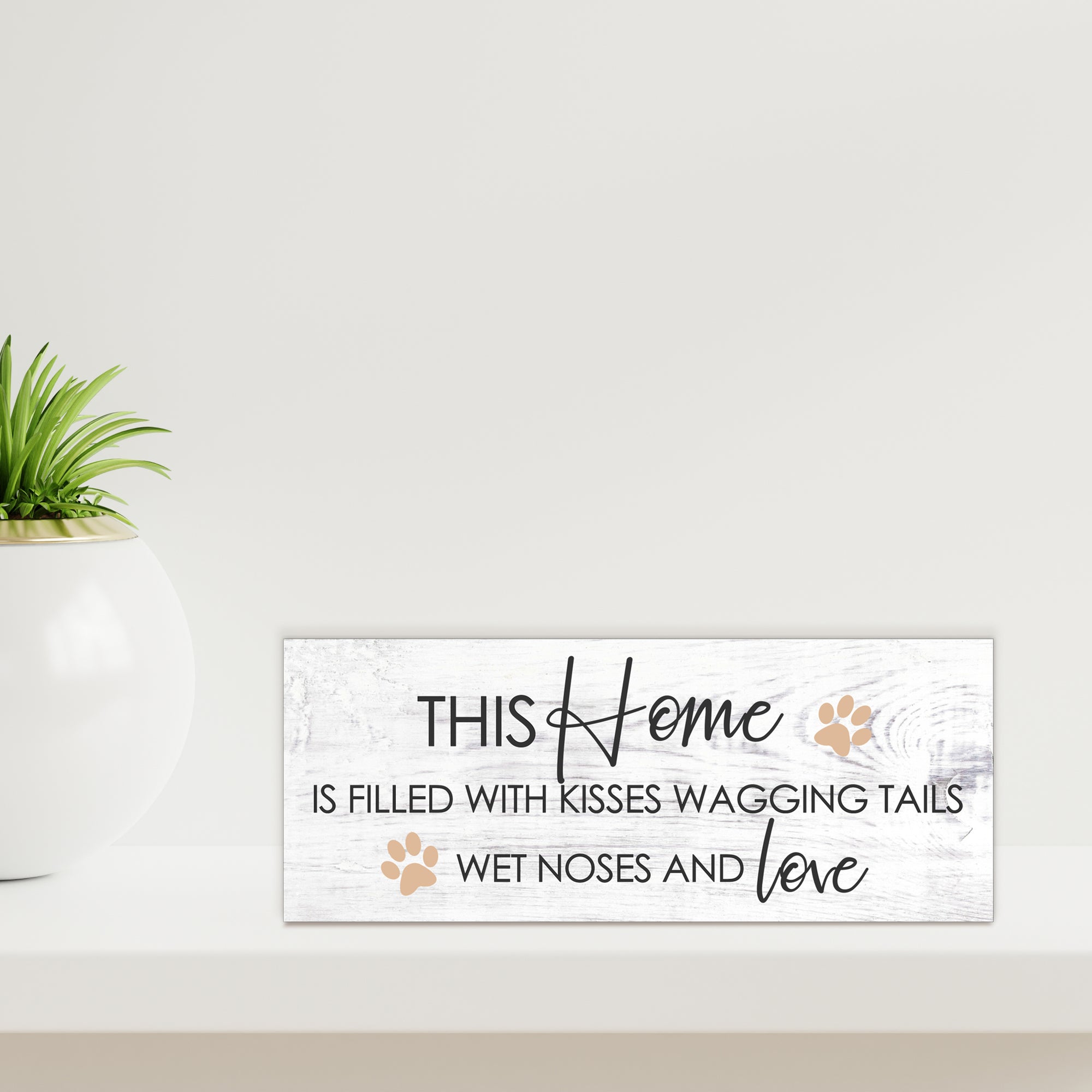 Pet Shelf Décor Sign for Home Decor
