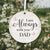 Lifesong Milestones Hanging Memorial Round Ornament for Loved One Memorial Gifts.