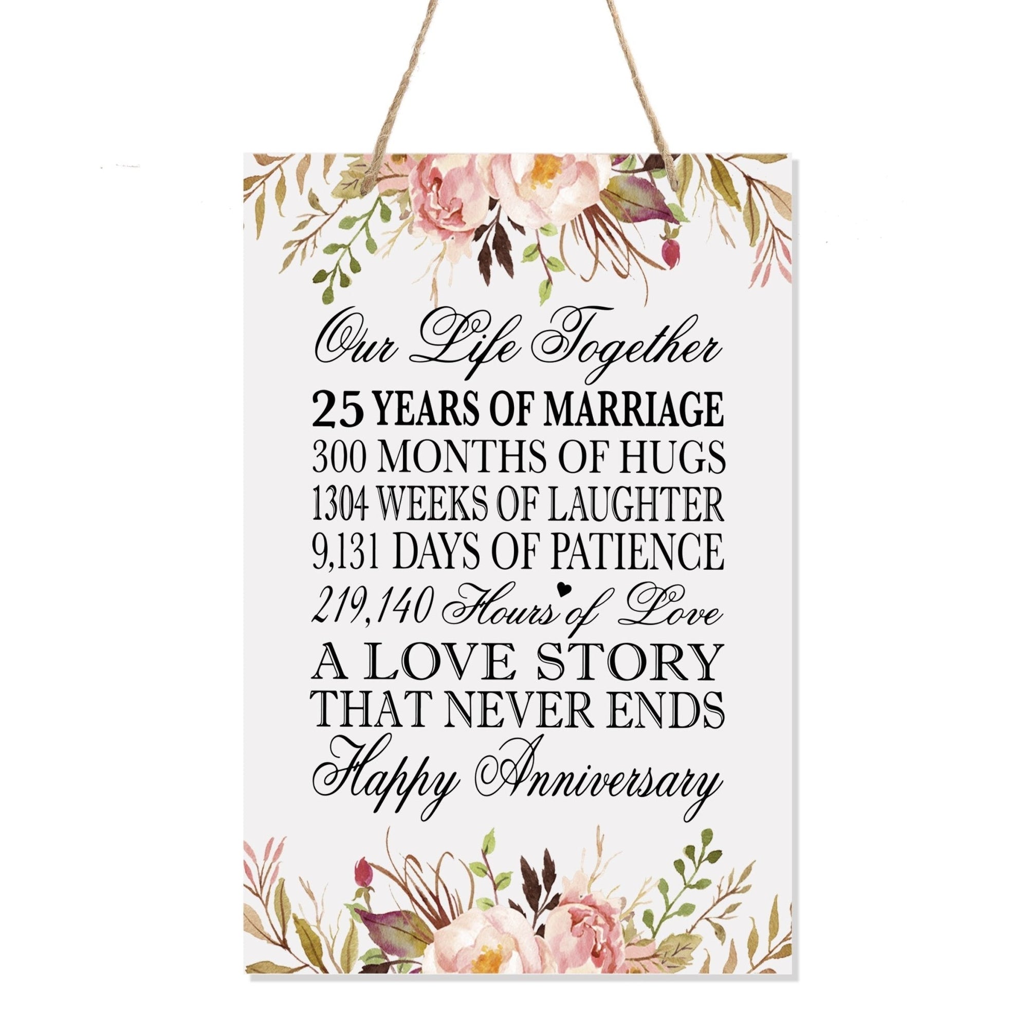 25th Wedding Anniversary Rope Sign - Our Life Together - LifeSong Milestones