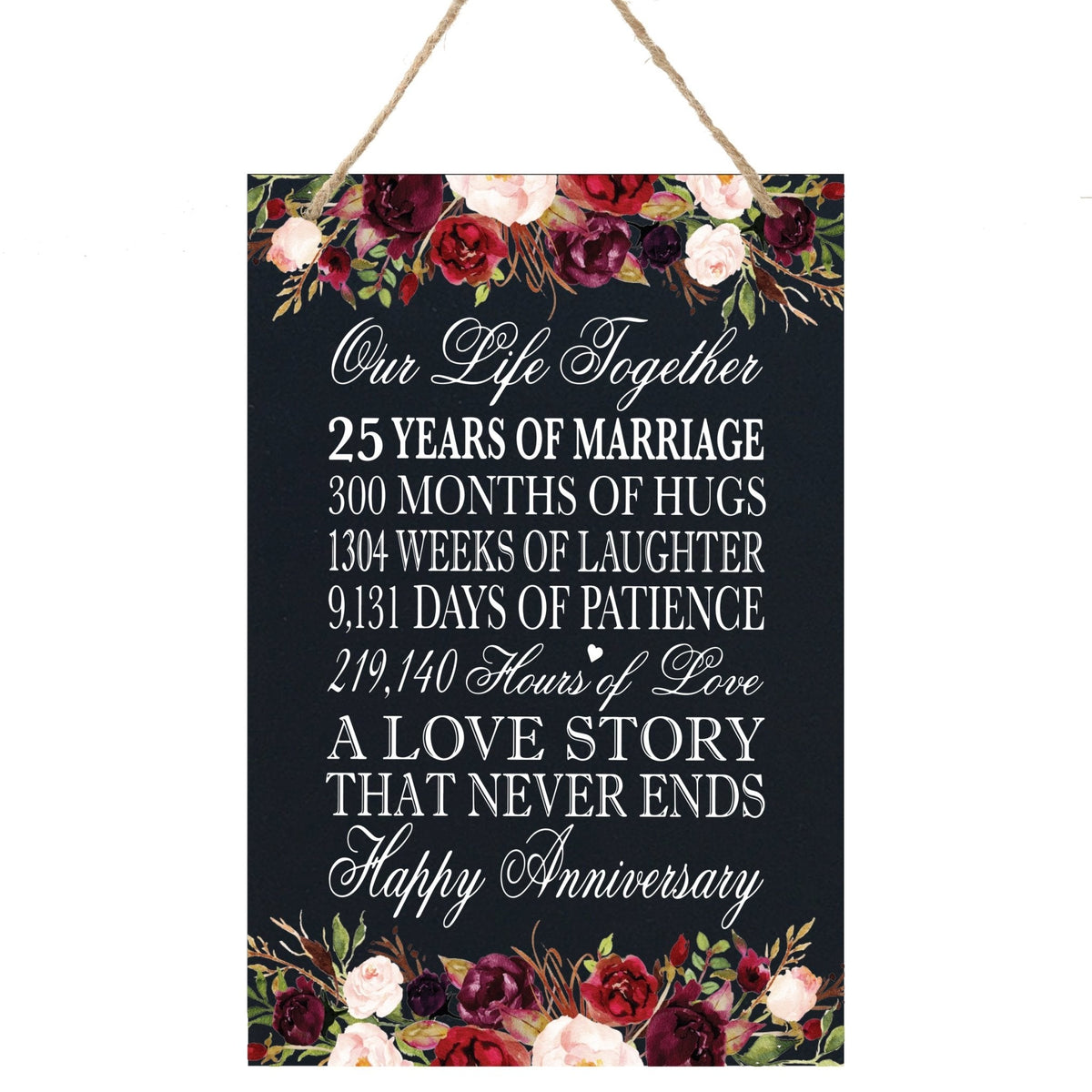 25th Wedding Anniversary Rope Sign - Our Life Together - LifeSong Milestones
