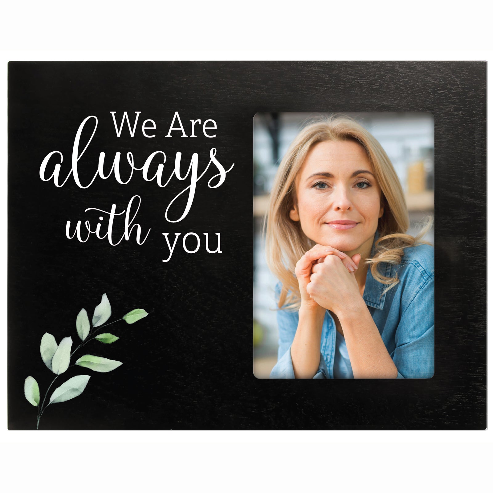 Sentimental Human Memorial Photo Frame Gift Bereavement Gift Idea - We Are Always With Ypu