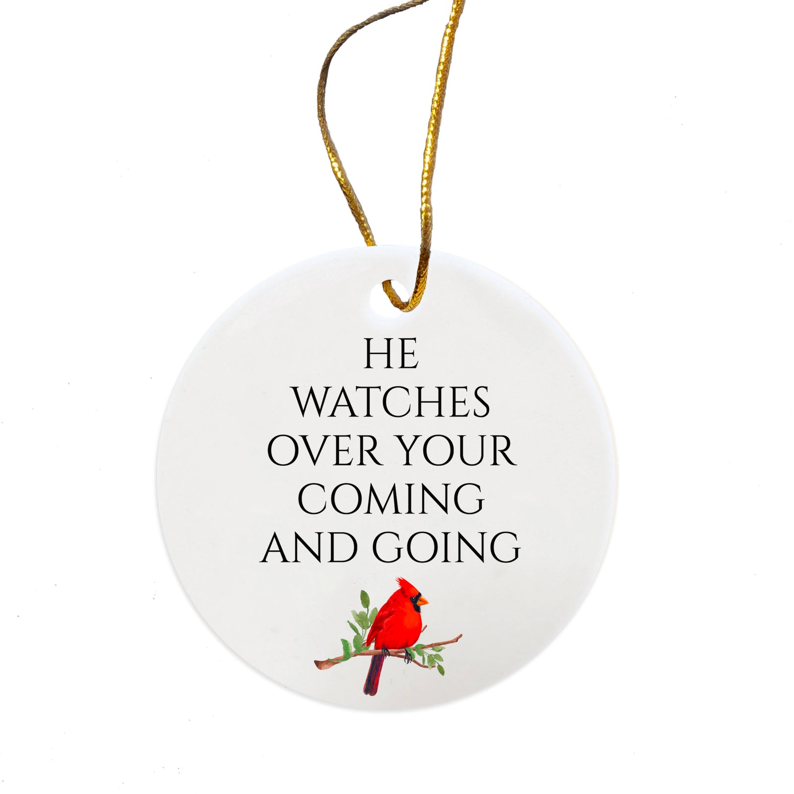 White Ceramic Cardinal Ornament With Everyday Verses Gift Ideas - He Watches Over