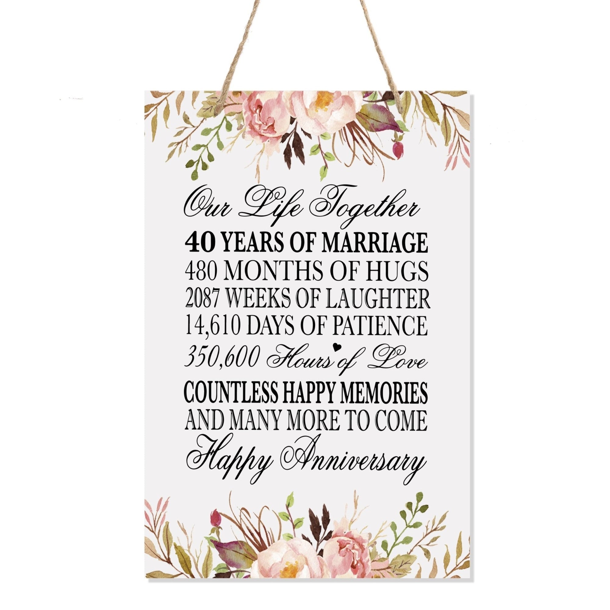 40th Wedding Anniversary Rope Sign - Our Life Together - LifeSong Milestones