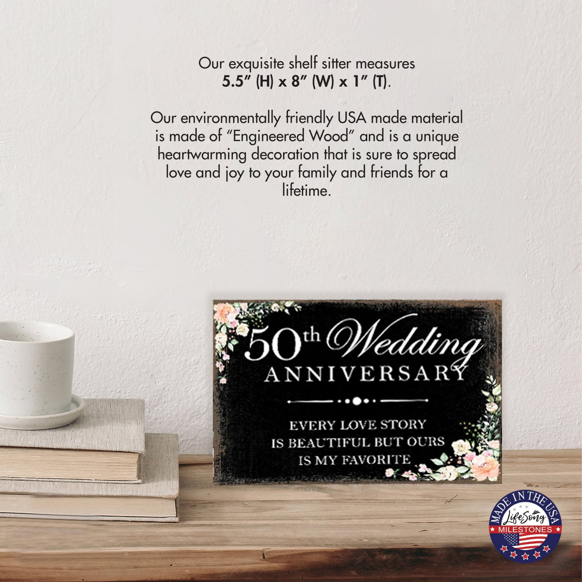 50th Wedding Anniversary Unique Shelf Decor and Tabletop Signs Gifts for Couples - Every Love Story - LifeSong Milestones