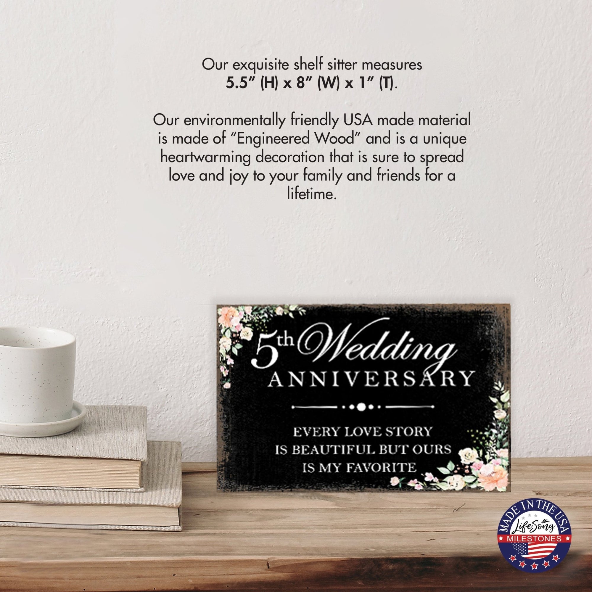 5th Wedding Anniversary Unique Shelf Decor and Tabletop Signs Gifts for Couples - Every Love Story - LifeSong Milestones