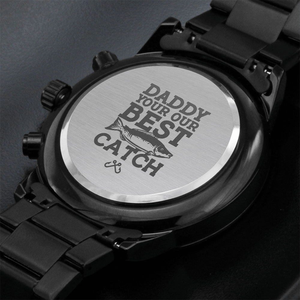 Engraved Chronograph Watch for Dad – 'Daddy Your Best Catch' Gift for Father's Day, Birthday or Christmas - LifeSong Milestones