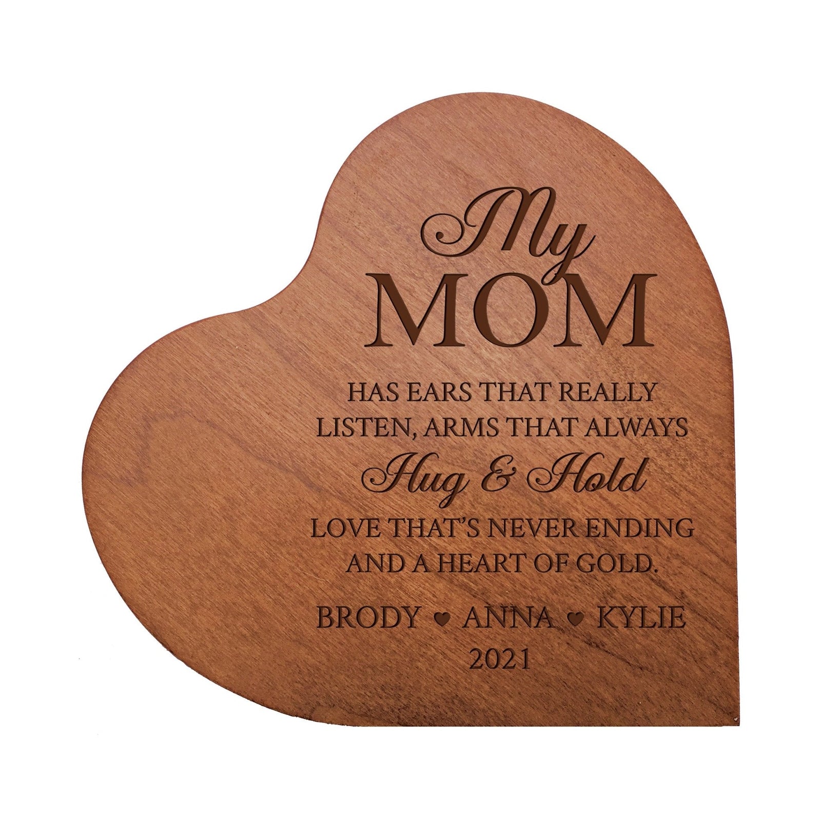 Personalized Modern Mother’s Love Solid Wood Heart Decoration With Inspirational Verse Keepsake Gift 5x5.25 - My Mom Has Ears That Really - LifeSong Milestones