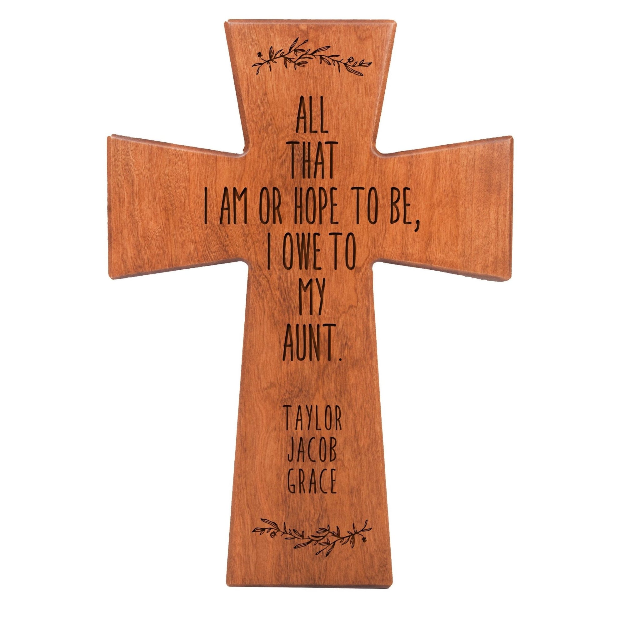 Personalized Mother’s Day Aunt All That I Am - 12x17 Crosses - LifeSong Milestones