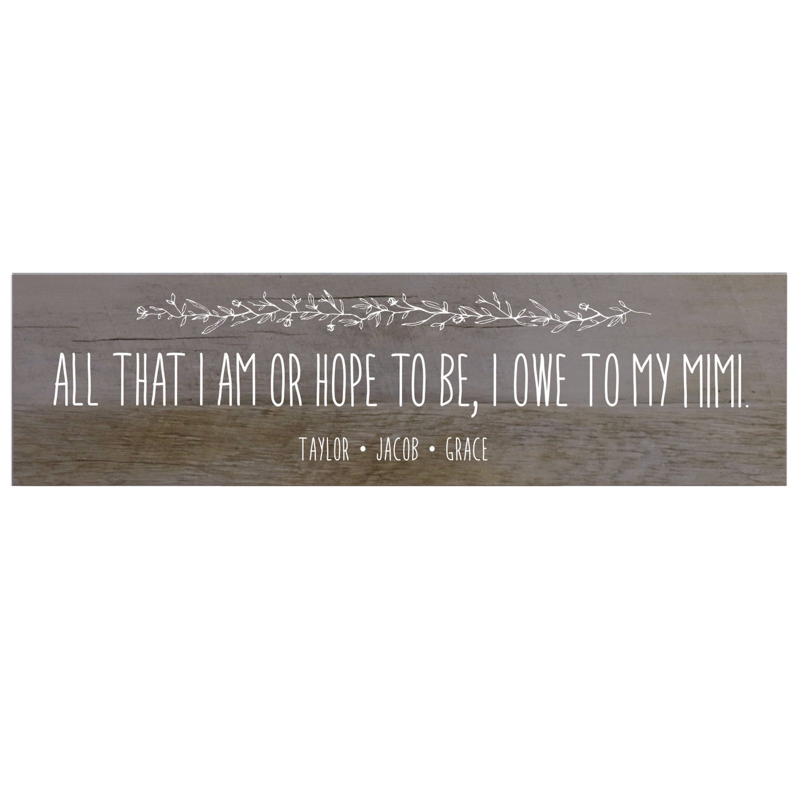 Personalized Mother's Day Barn Wood Sign Gift - All That I Am - LifeSong Milestones