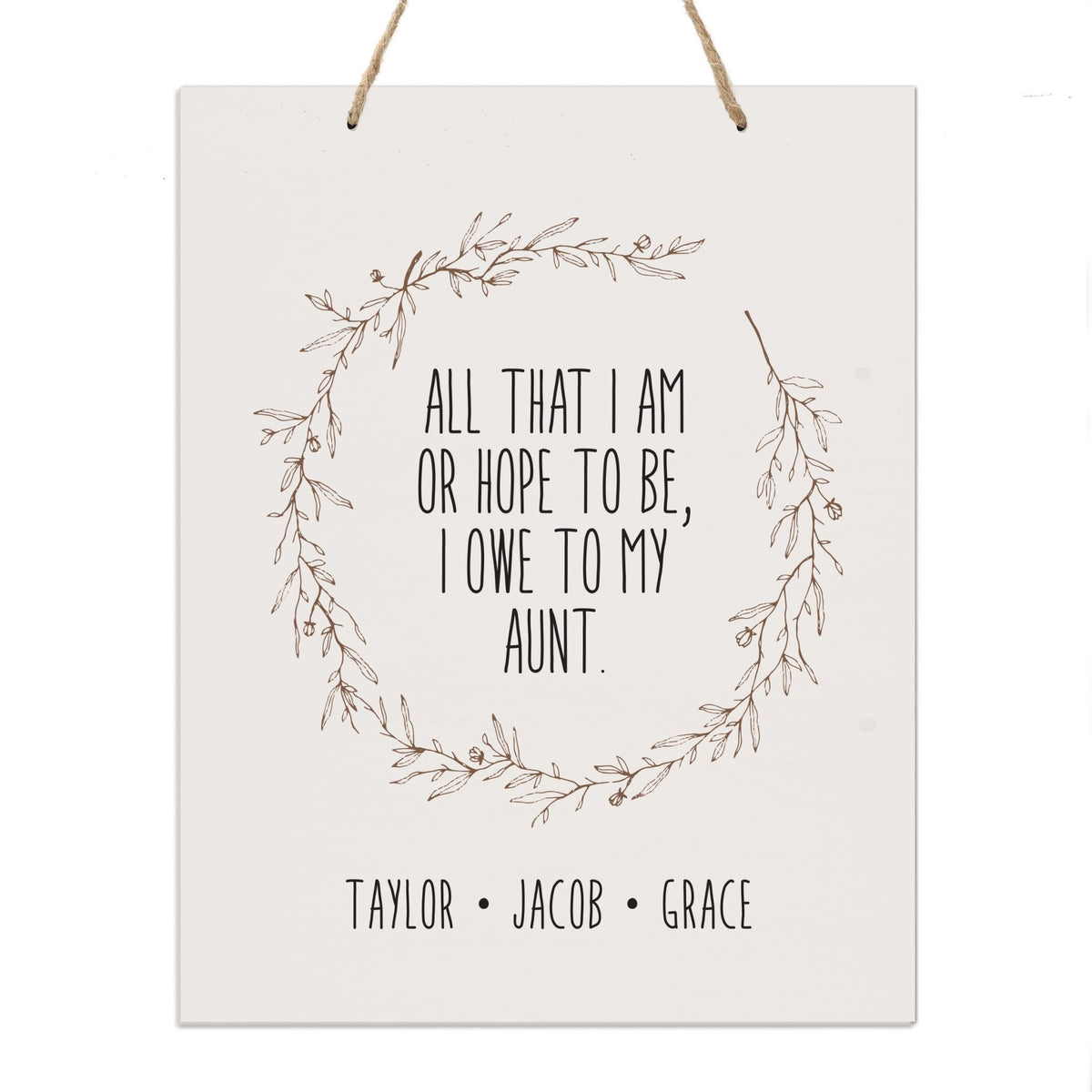 Personalized Mothers Day Hanging Rope Sign - All That I Am 12x15 - LifeSong Milestones