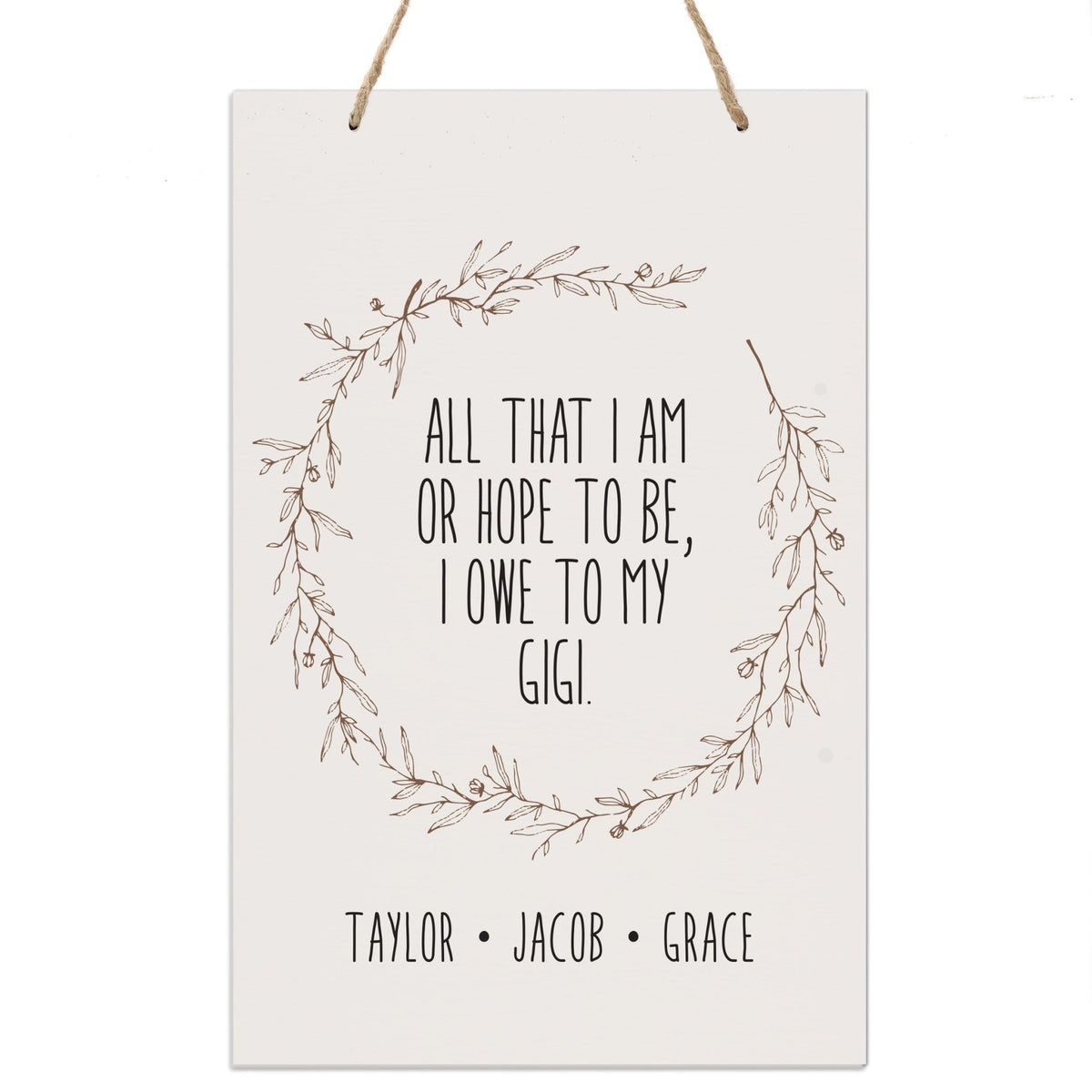 Personalized Mothers Day Hanging Rope Sign - All That I Am 8x12 - LifeSong Milestones