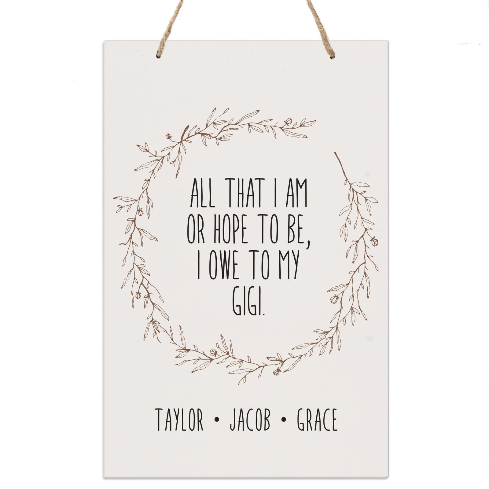 Personalized Mothers Day Hanging Rope Sign - All That I Am 8x12 - LifeSong Milestones