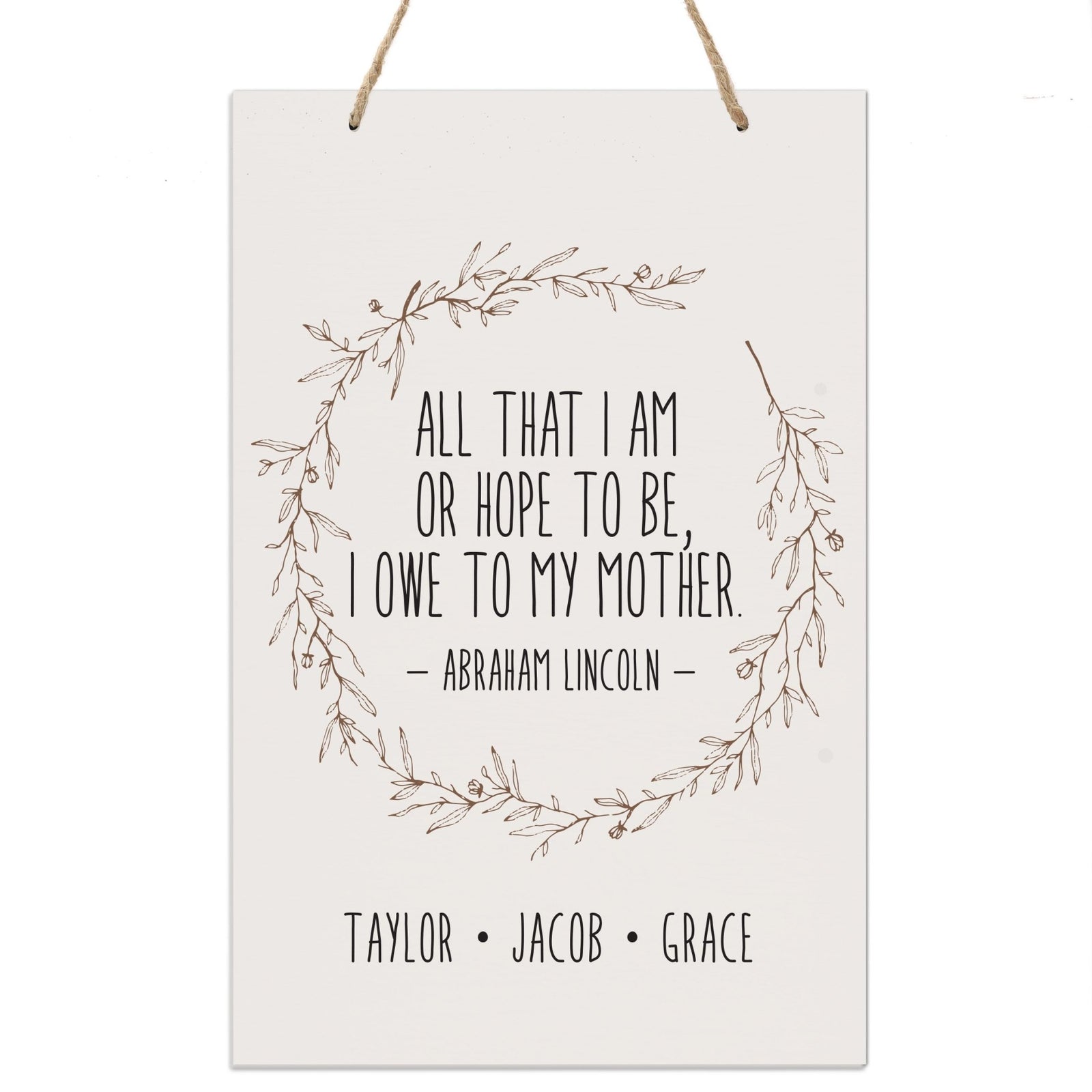 Personalized Mothers Day Hanging Rope Sign - All That I Am 8x12 - LifeSong Milestones