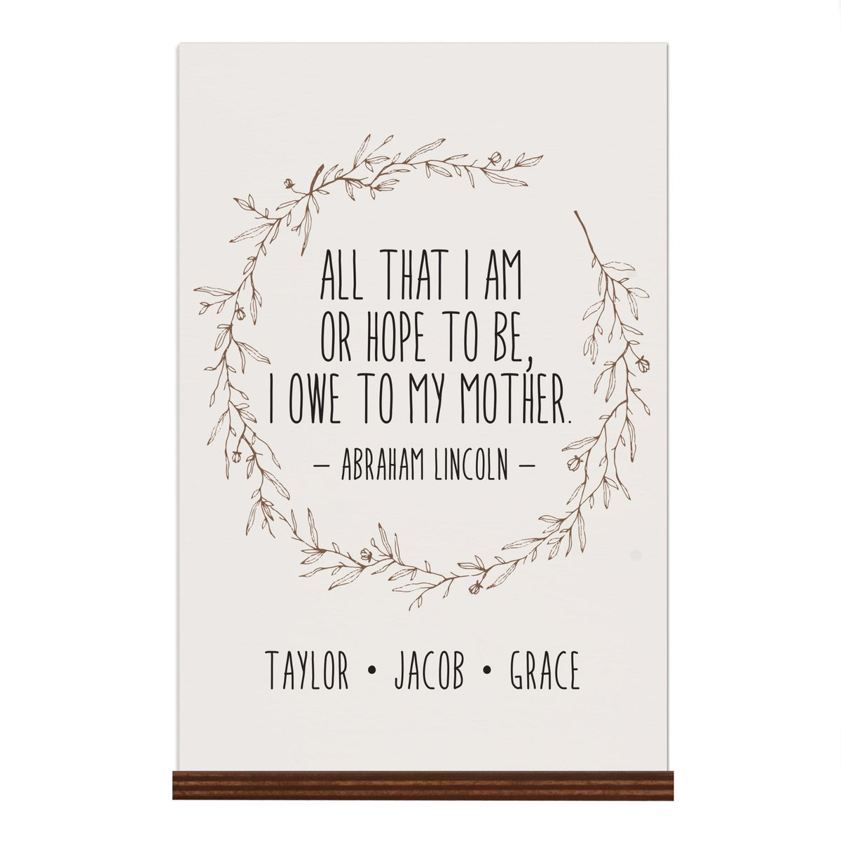 Personalized Mothers Day Sign With Base - All That I Am 8x12 - LifeSong Milestones