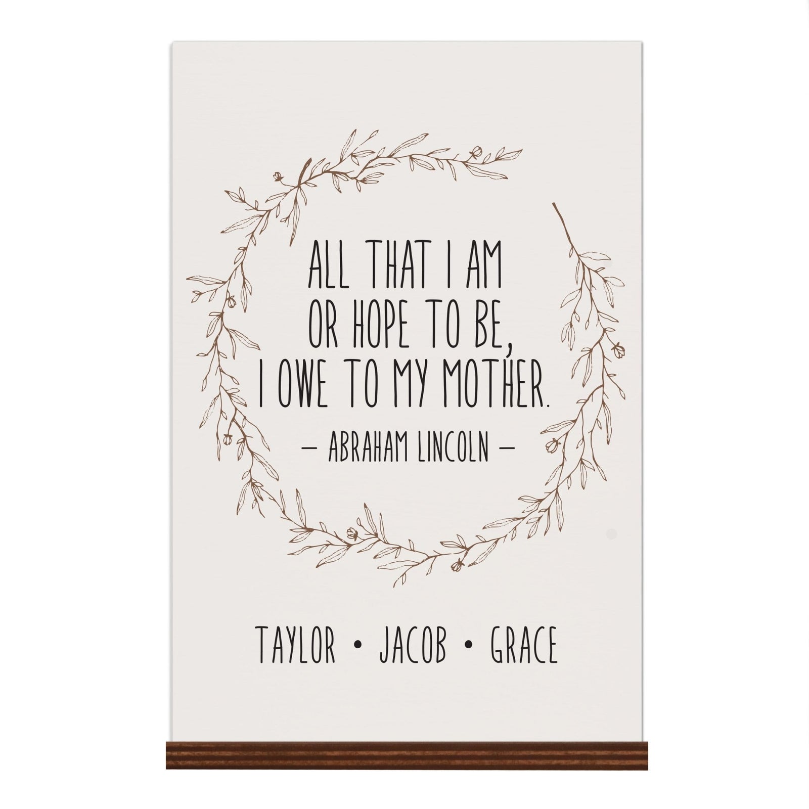 Personalized Mothers Day Sign With Base - All That I Am 8x12 - LifeSong Milestones