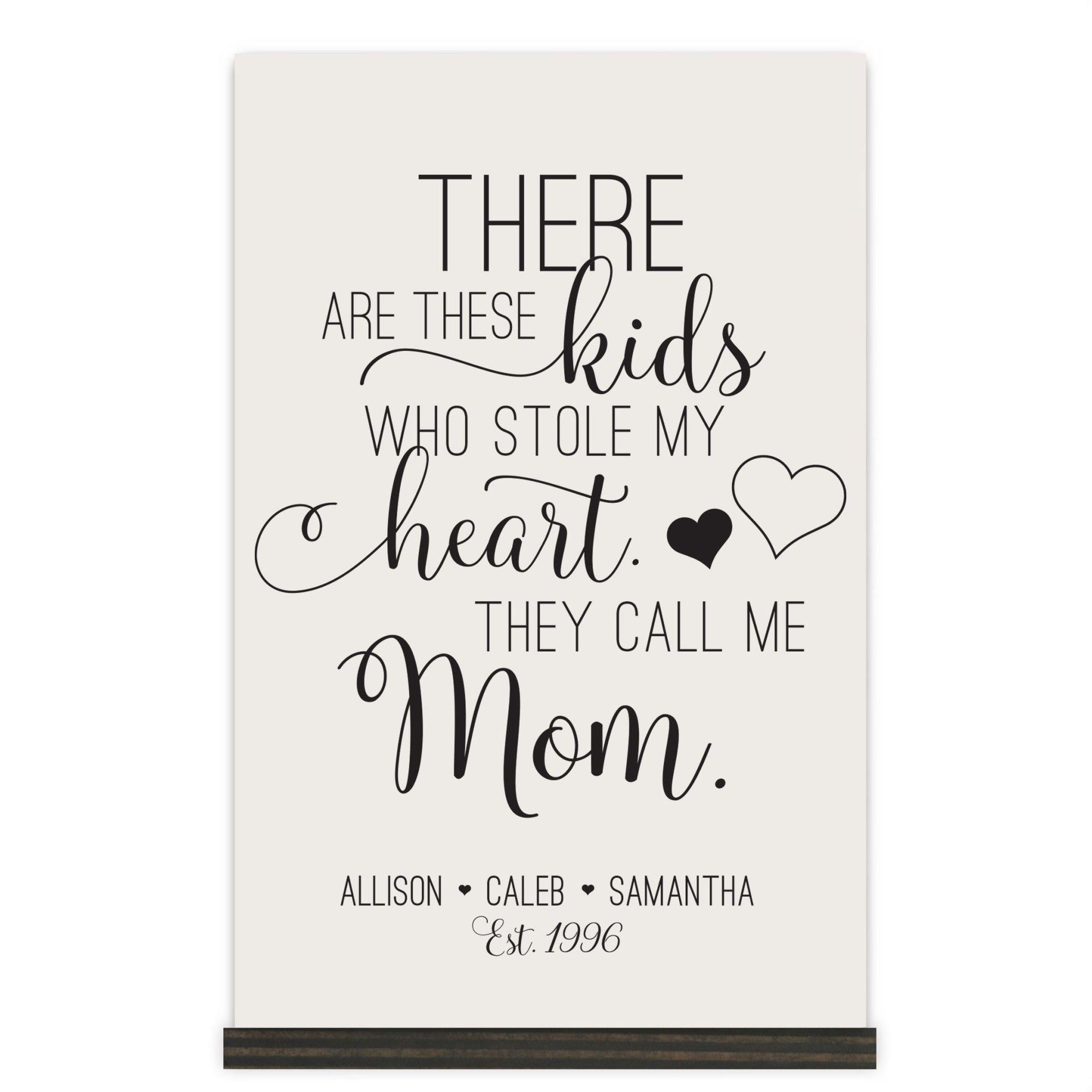 Personalized Mothers Day Sign With Base - These Kids 8x12 - LifeSong Milestones
