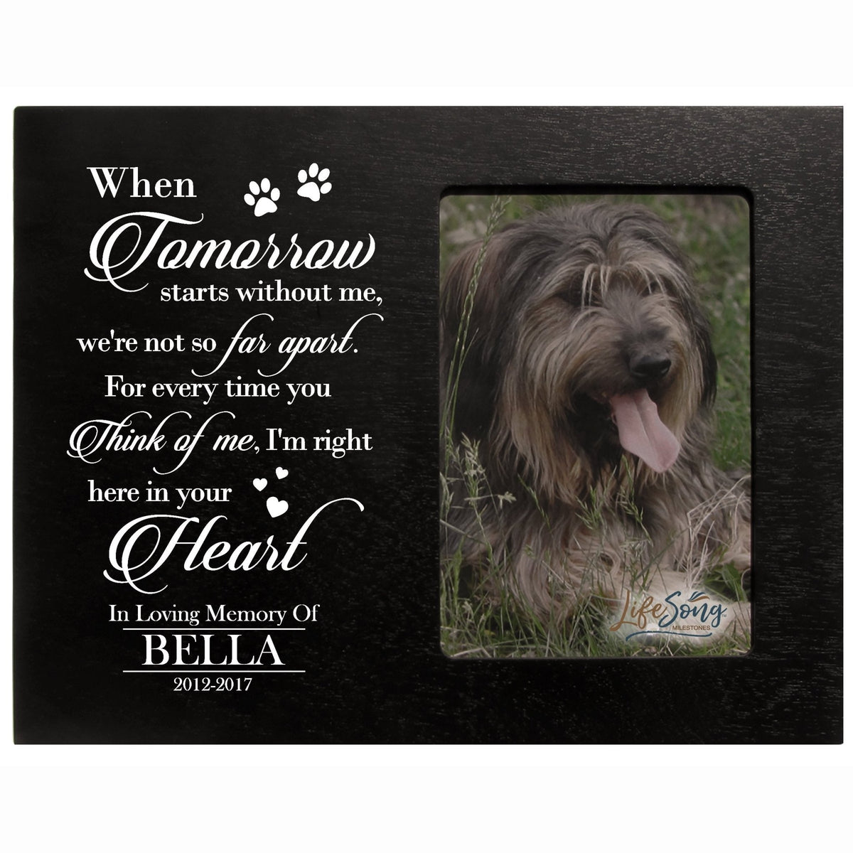 Personalized Pet Memorial Photo Frame - When Tomorrow Starts - LifeSong Milestones