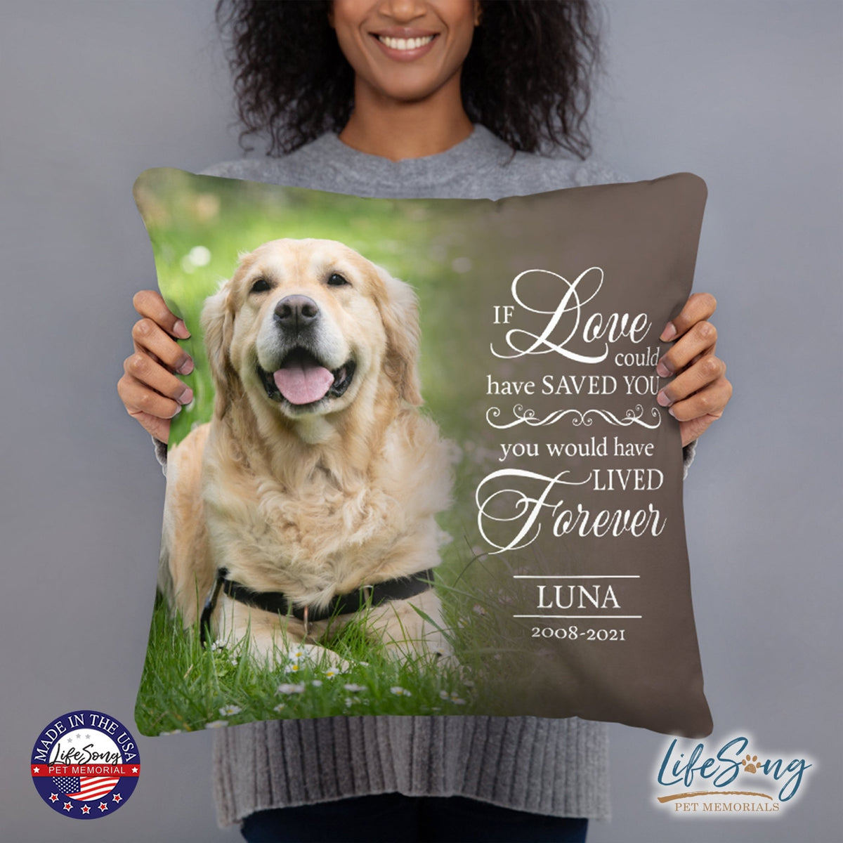 Personalized Pet Memorial Printed Throw Pillow Case - If Love Could Have Saved You - LifeSong Milestones