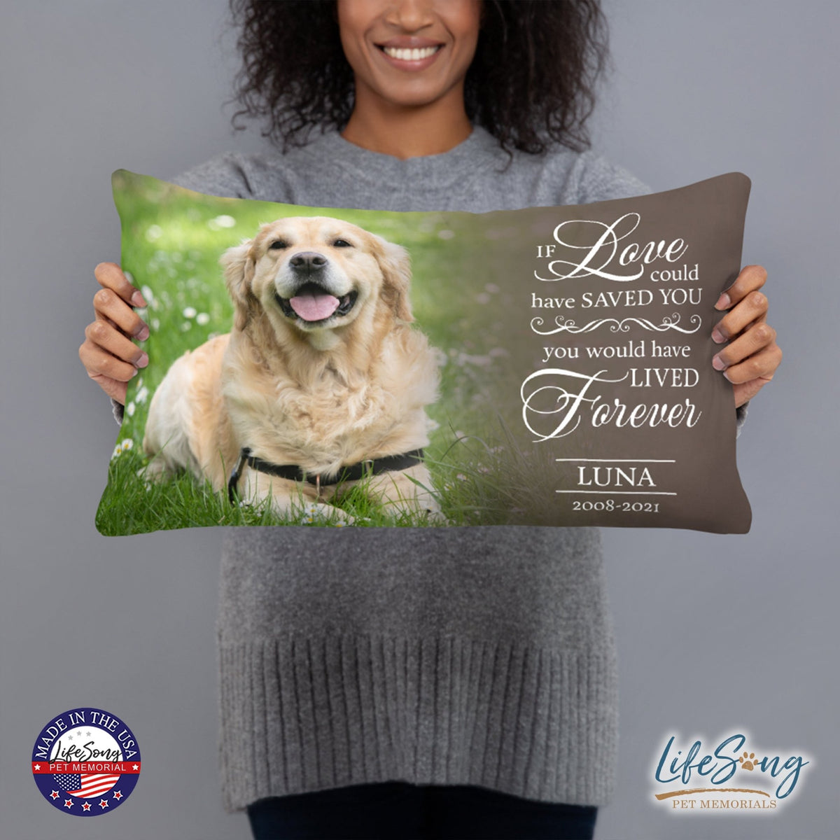 Personalized Pet Memorial Printed Throw Pillow Case - If Love Could Have Saved You - LifeSong Milestones