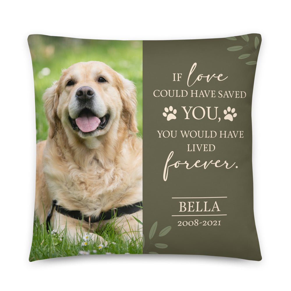 Personalized Pet Memorial Printed Throw Pillow - If Love Could Have Saved You - LifeSong Milestones