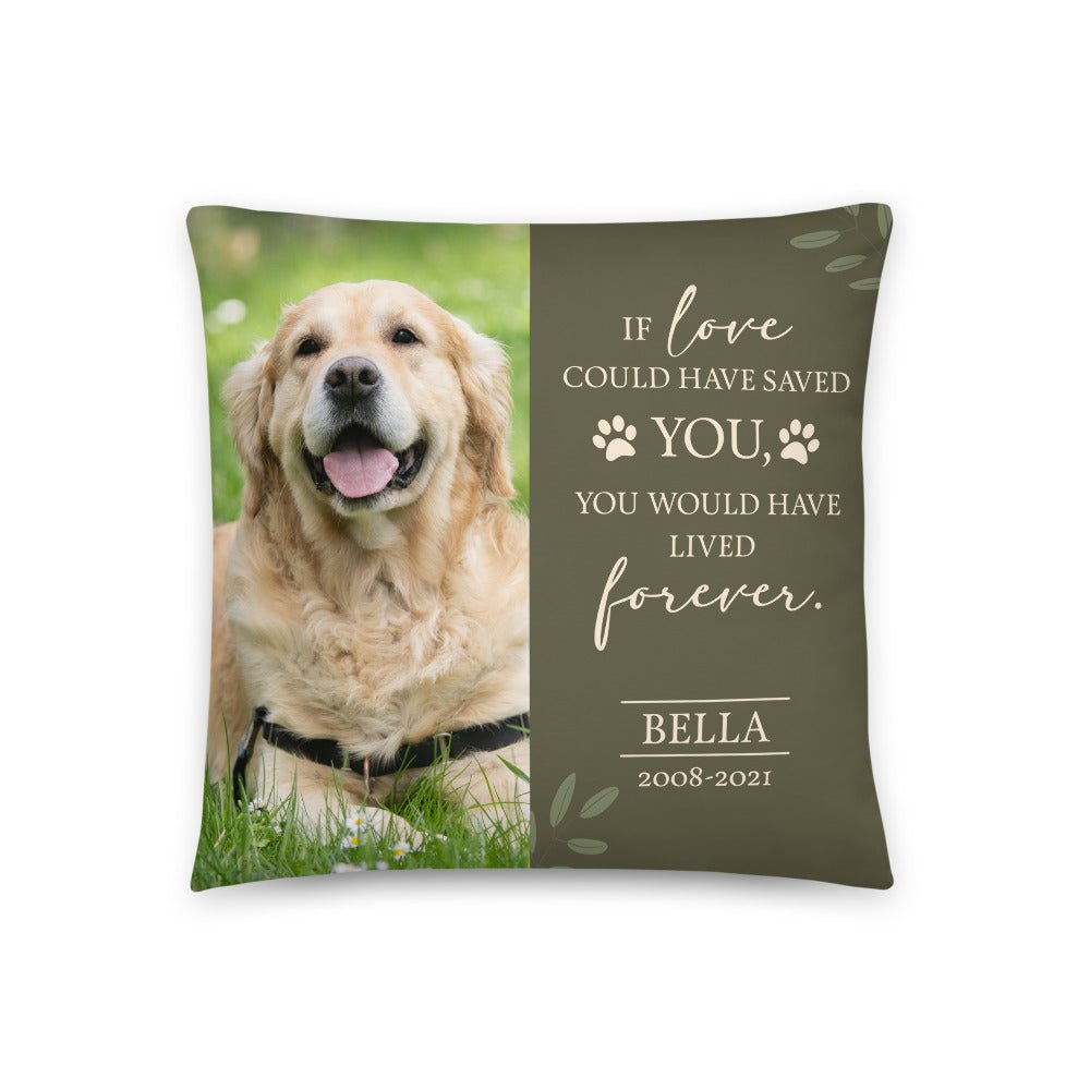 Personalized Pet Memorial Printed Throw Pillow - If Love Could Have Saved You - LifeSong Milestones