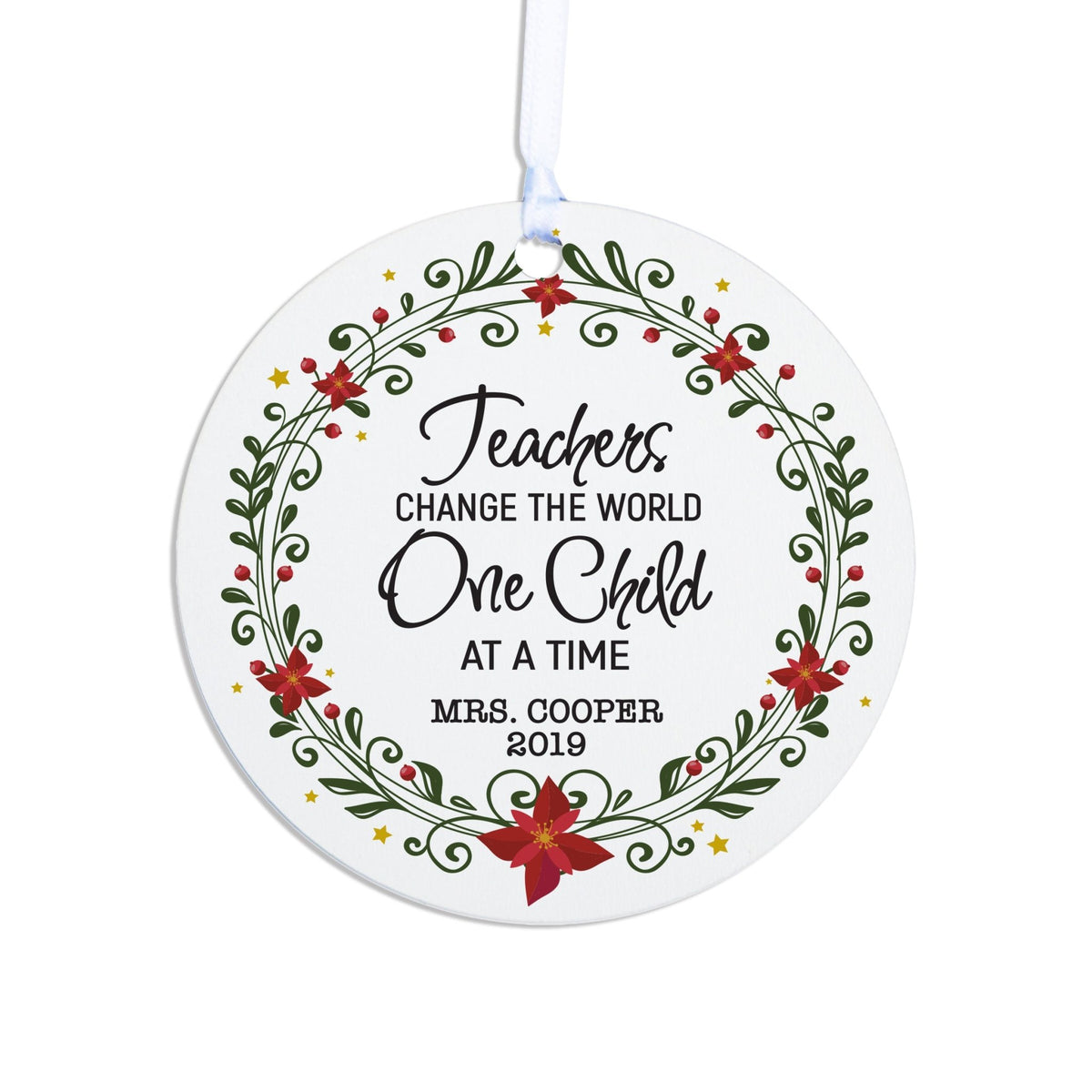 Personalized Round Christmas Ornament For Teachers Change The World - LifeSong Milestones