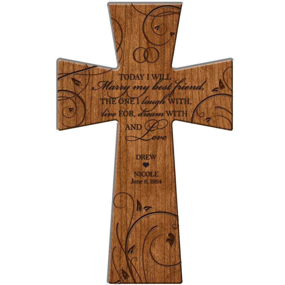 Personalized Wedding Wall Cross Gift &quot;Today I Will Marry My Friend&quot; - LifeSong Milestones