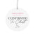 Personalized Wooden Confirmation Ornament - I Have Sworn - LifeSong Milestones