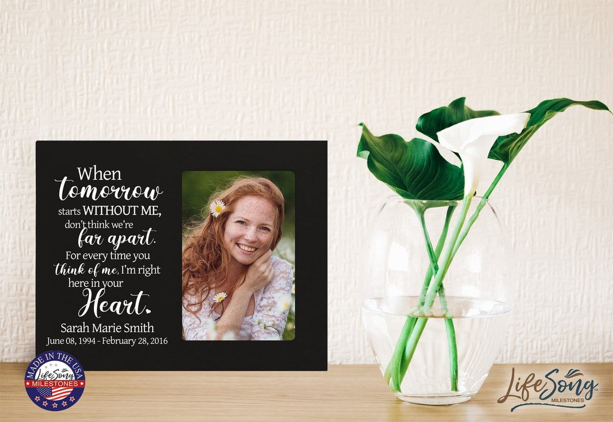 Personalized Wooden Memorial Picture Frame 8x10 holds 4x6 photo When Tomorrow Starts - LifeSong Milestones