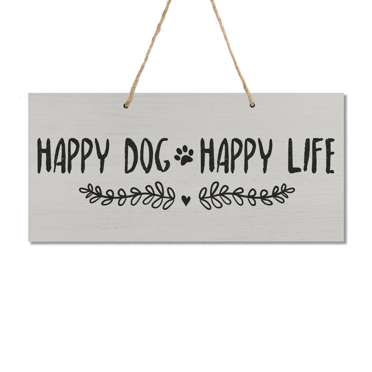 Pet Design Rope Sign Decorations - Happy Dog Happy Life - LifeSong Milestones