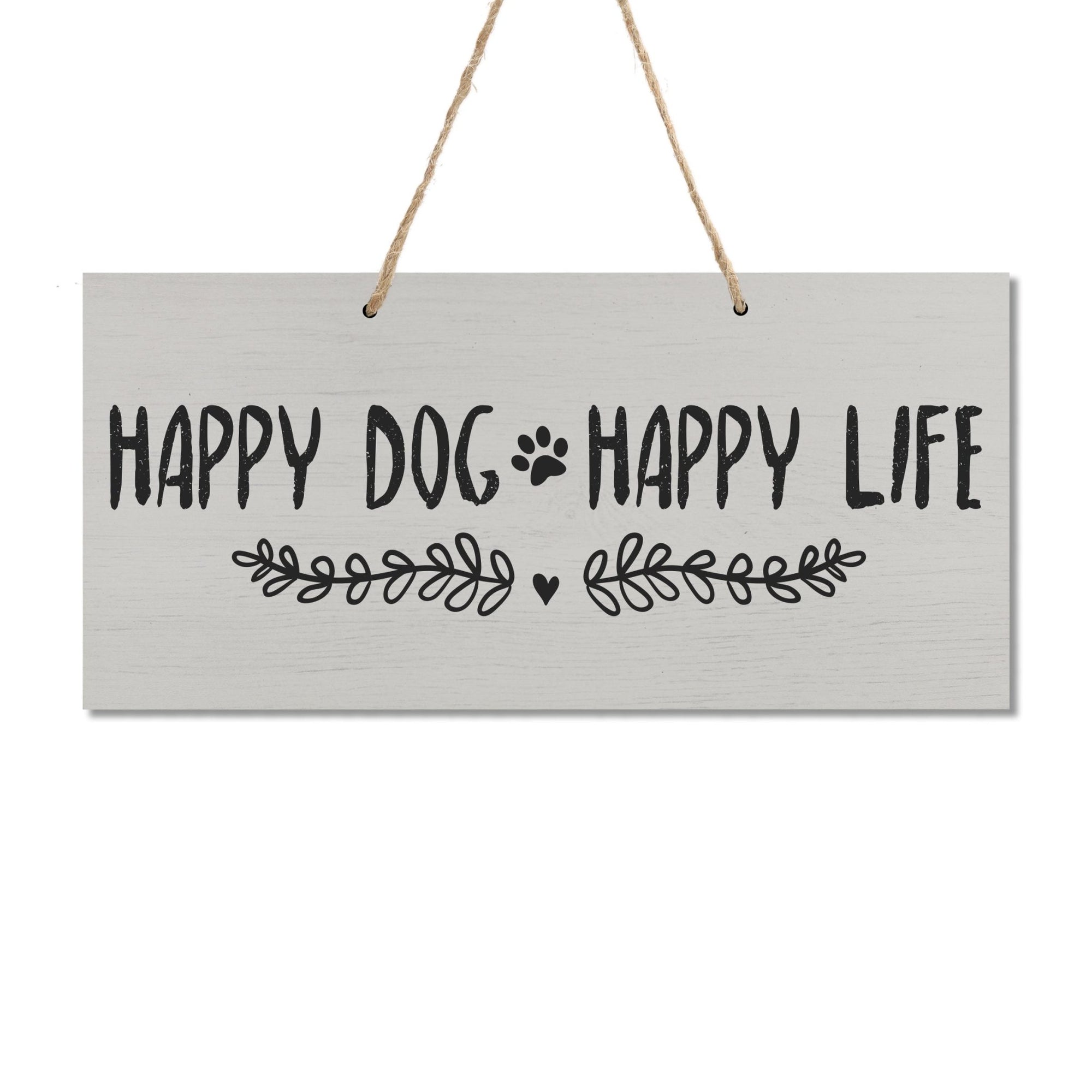 Pet Design Rope Sign Decorations - Happy Dog Happy Life - LifeSong Milestones