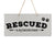 Pet Design Rope Sign Decorations - Rescued is My Favorite - LifeSong Milestones