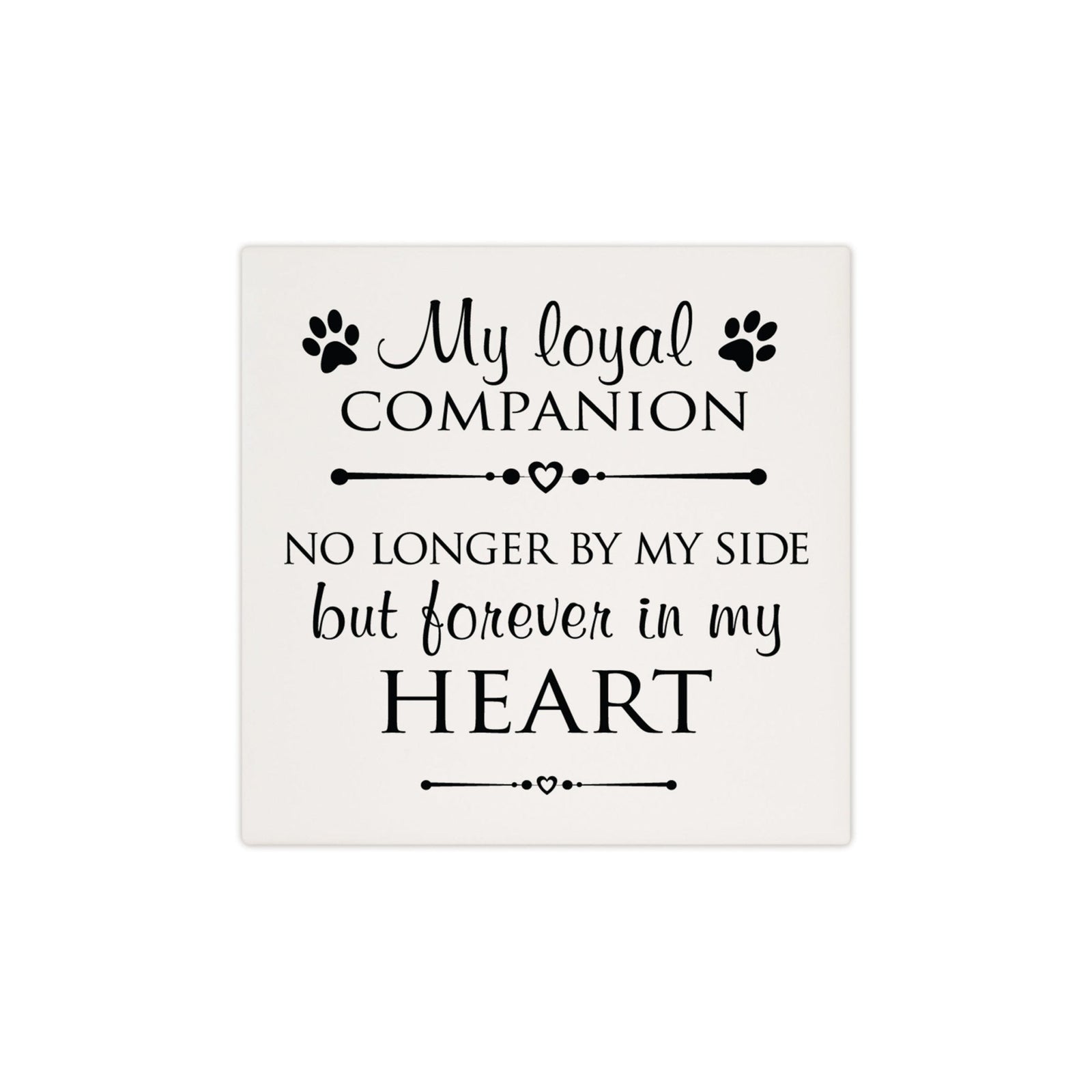 Pet Memorial Ceramic Trivet for Home Decor - Heaven Sent My Own - LifeSong Milestones