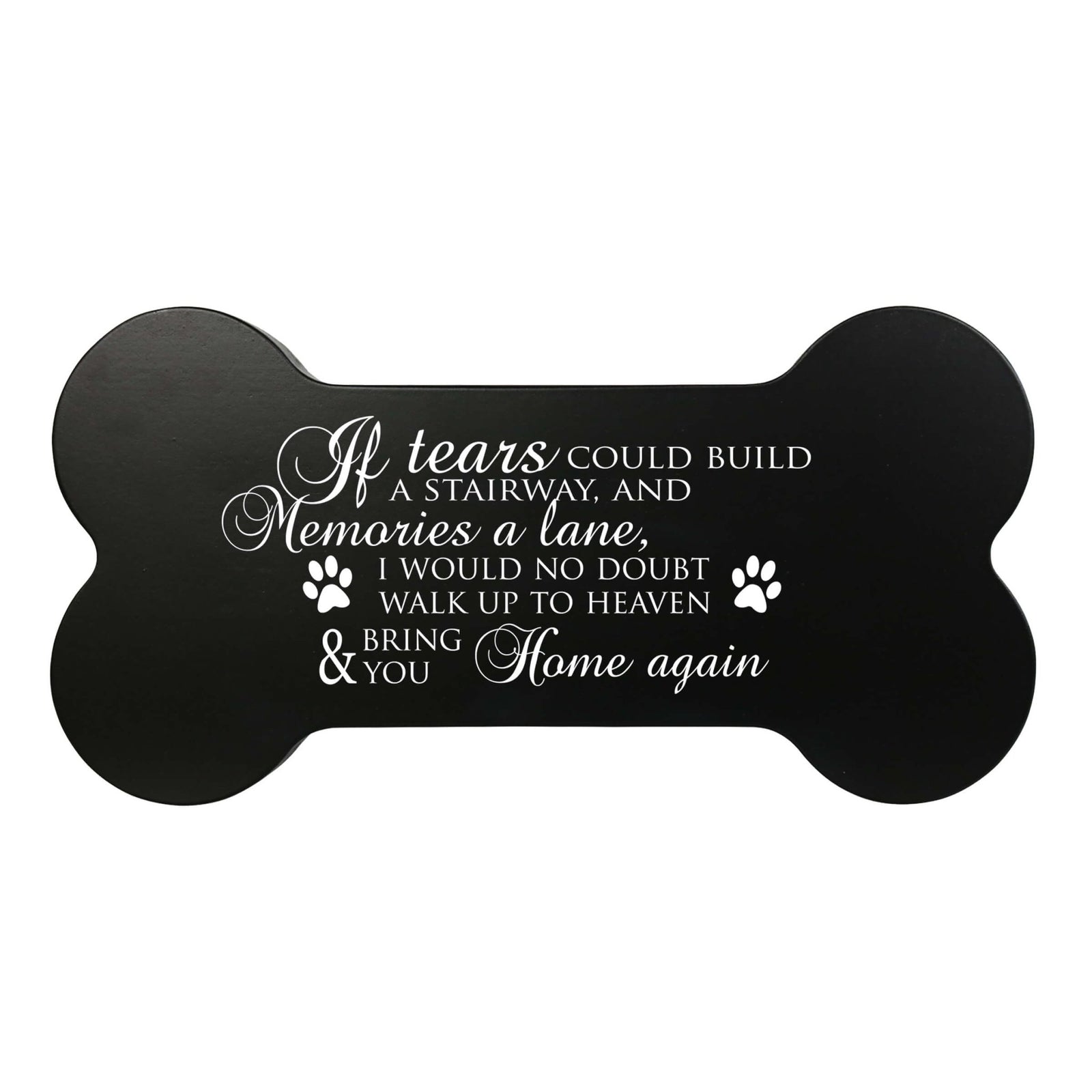 Pet Memorial Dog Bone Cremation Urn for Dog - If Tears Could Build A Stairway - LifeSong Milestones
