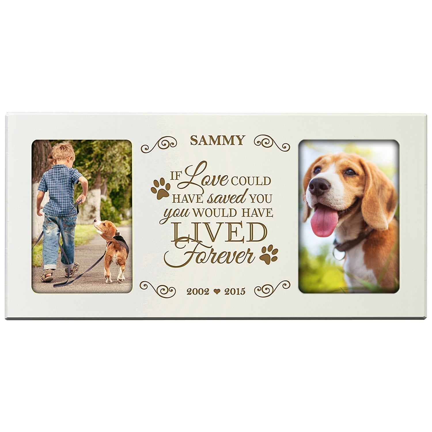 Pet Memorial Double Picture Frame - If Love Could Have Saved You - LifeSong Milestones