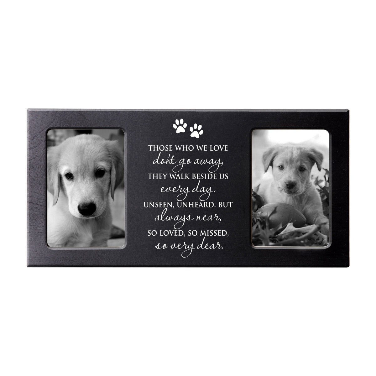 Pet Memorial Double Picture Frame - Those We Love Don't Go Away - LifeSong Milestones