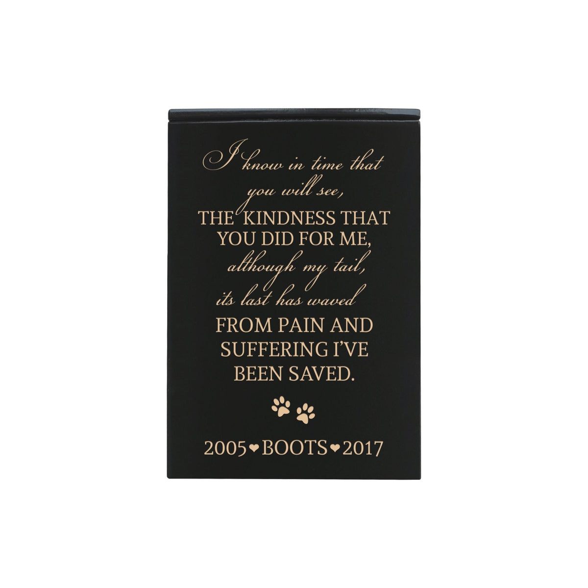 Pet Memorial Keepsake Cremation Urn Box For Dog or Cat - I Know In Time - LifeSong Milestones