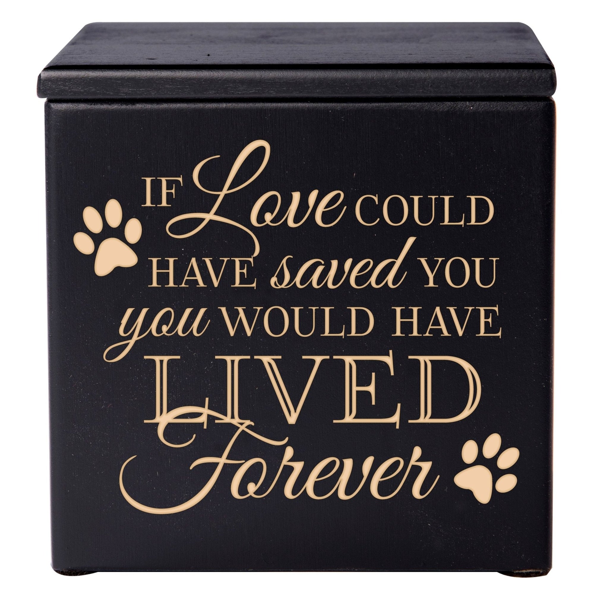 Pet Memorial Keepsake Cremation Urn Box for Dog or Cat - If Love Could Have Saved You - LifeSong Milestones